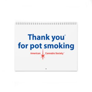 Thank You For Pot Smoking® Wall Calendar – 11″ x 8.5″, Glossy