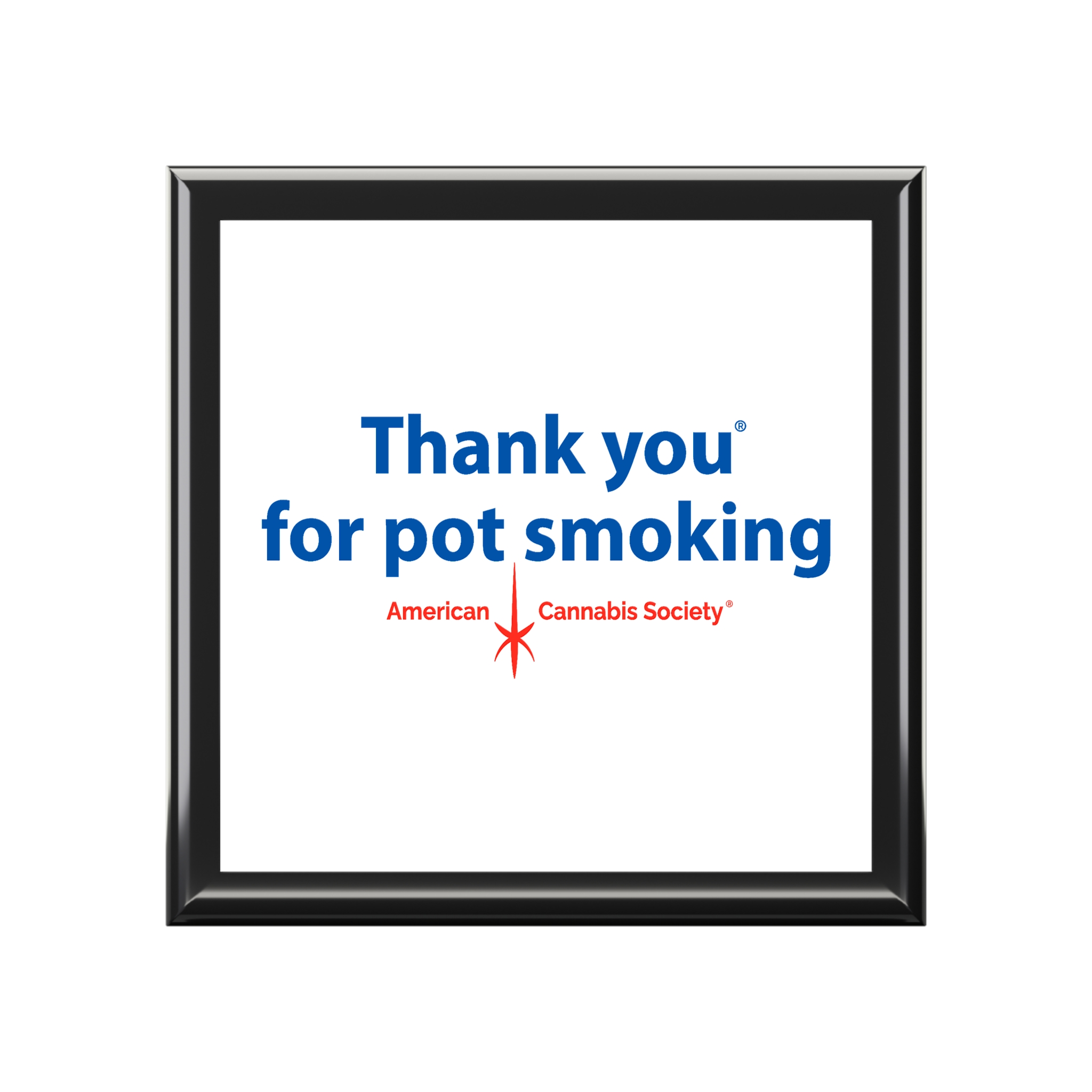 Thank You For Pot Smoking® Jewelry Box – Ebony Black