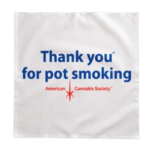 Thank You For Pot Smoking® Tablecloth – 58″ × 58″, Cotton Twill