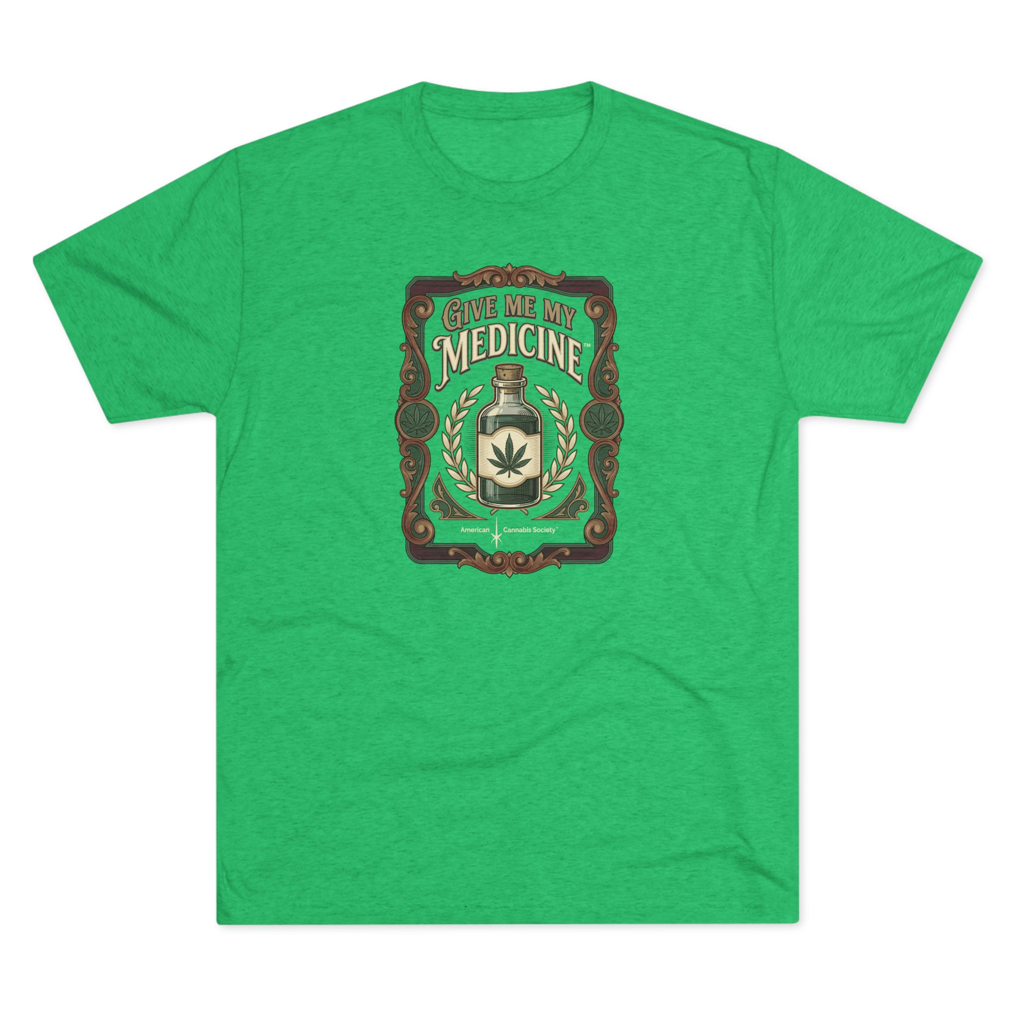 Give Me My Medicine™ Unisex Tri-Blend Crew Tee – Tri-Blend Envy