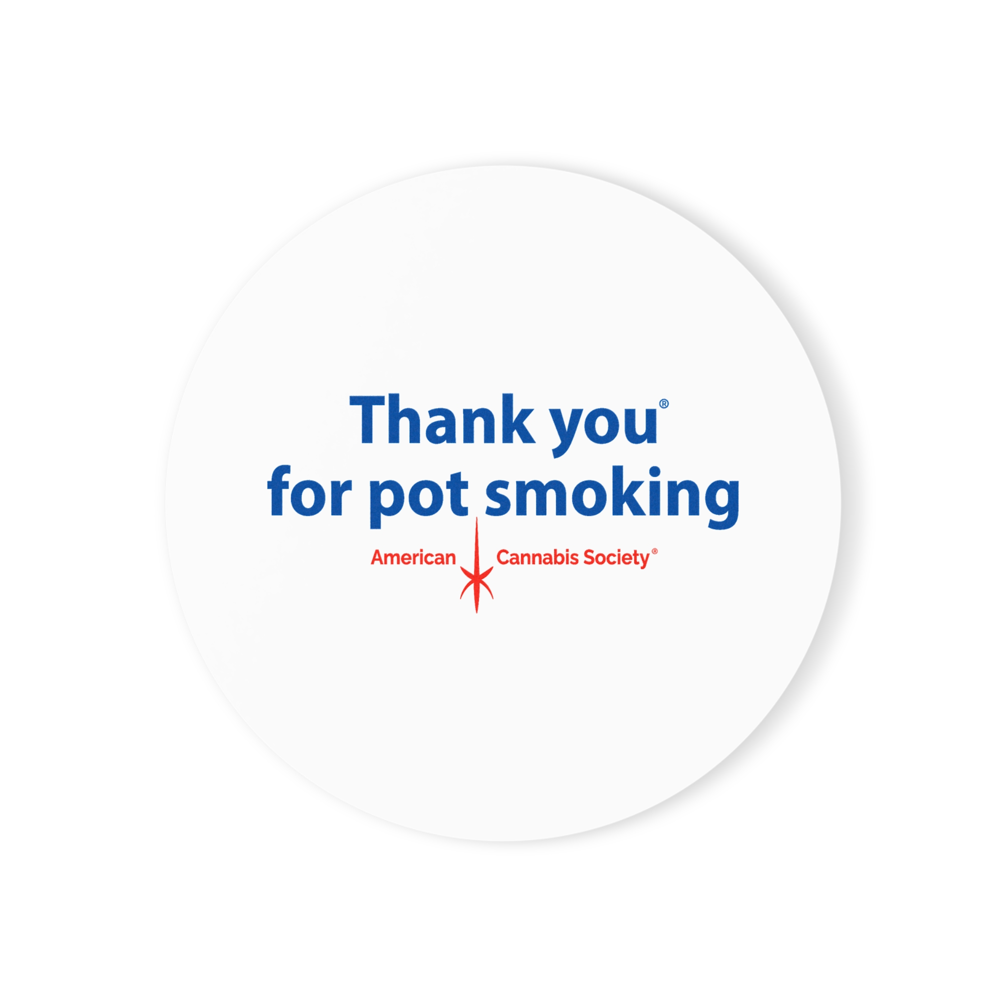 Thank You For Pot Smoking® Cork Back Coaster — American Cannabis Society® Round or Square Coaster