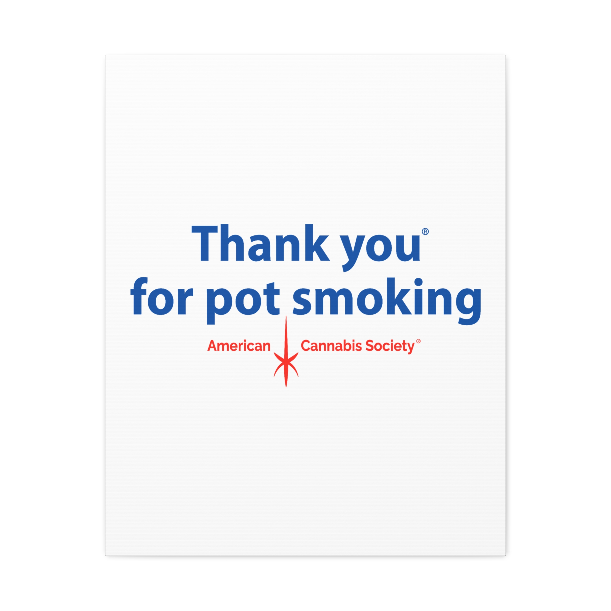 Thank You For Pot Smoking® Stretched Canvas — American Cannabis Society® Canvas Wall Art - Image 3