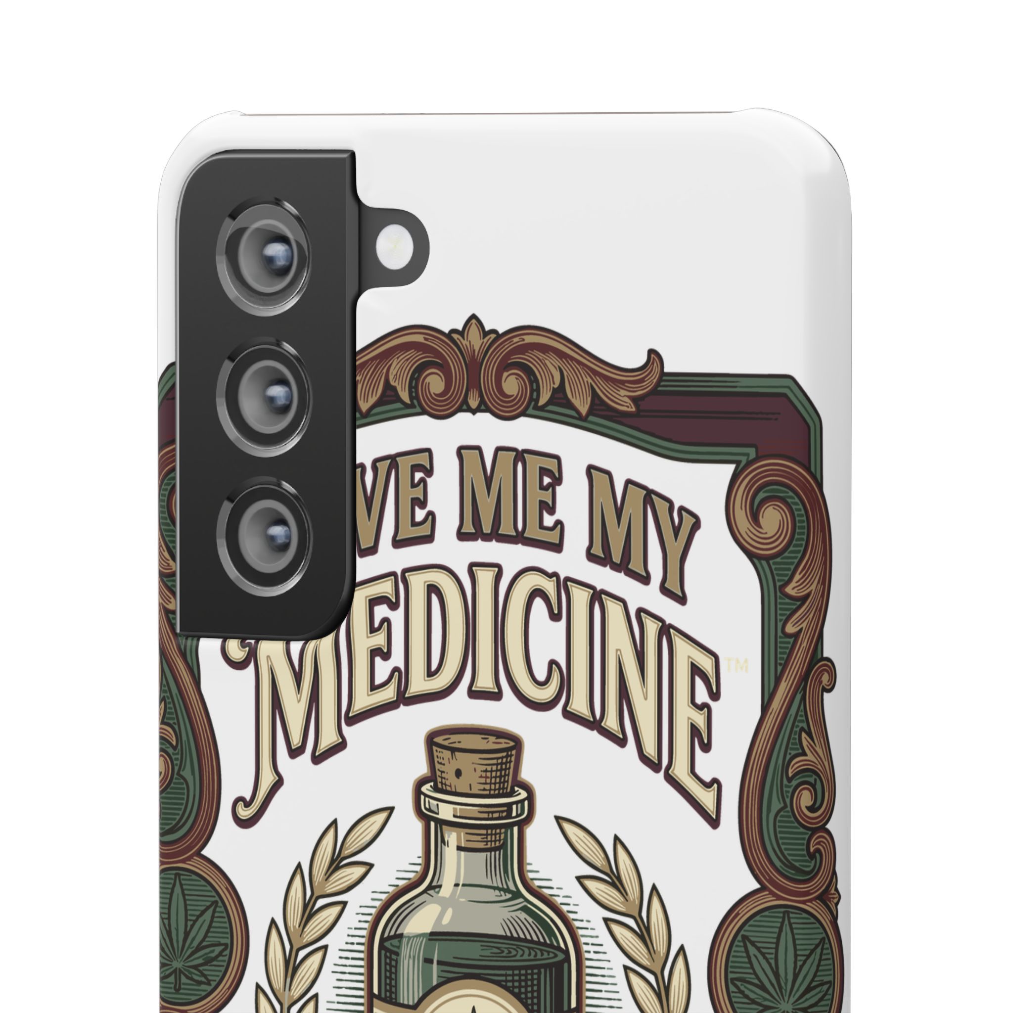 Give Me My Medicine™ Snap Phone Case – Samsung Galaxy S21 FE – view 2