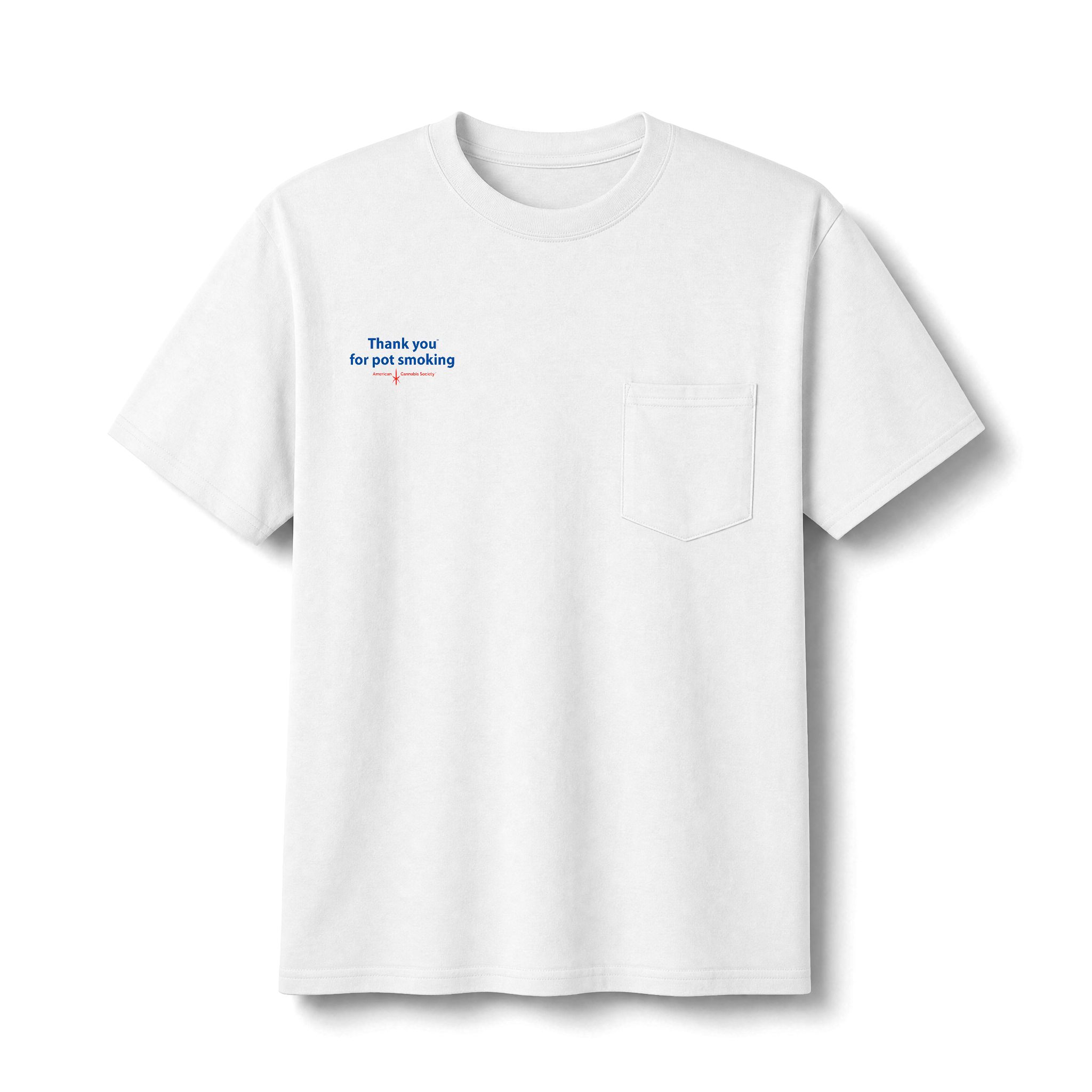 Thank You For Pot Smoking® Pocket Tee – White