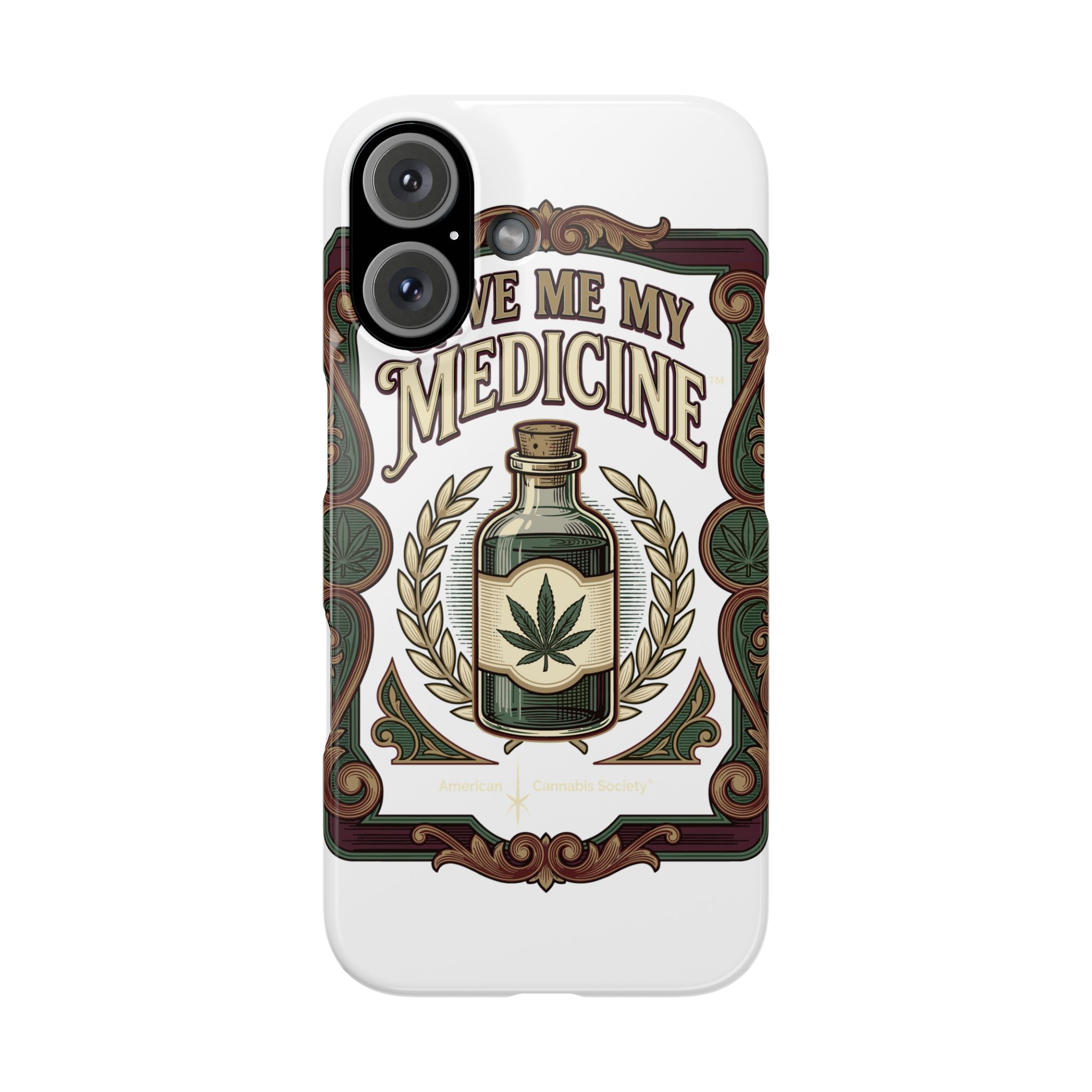 Give Me My Medicine™ Snap Phone Case – iPhone 16