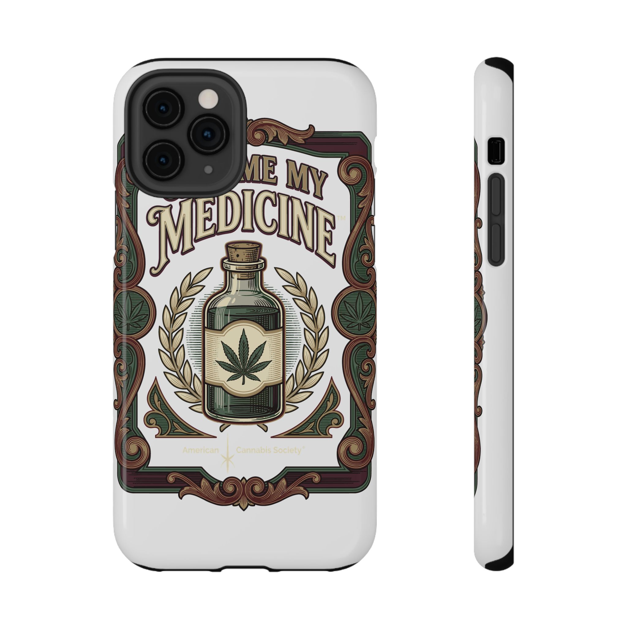 Give Me My Medicine™ Impact-Resistant Phone Case – iPhone 11 Pro