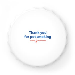Thank You For Pot Smoking® Bottle Opener – White