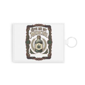 Give Me My Medicine™ Faux Leather Card Holder – White