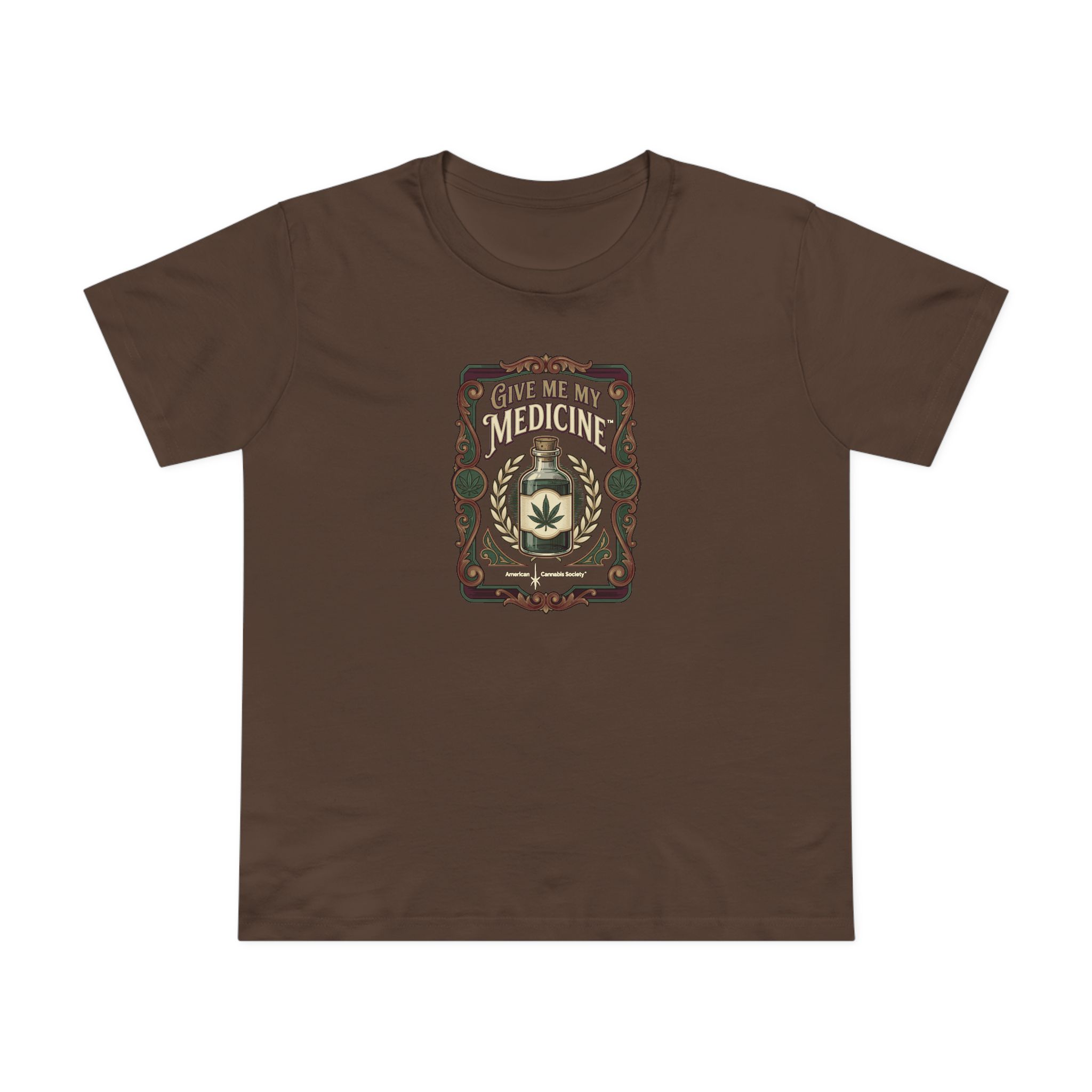 Give Me My Medicine™ Women's Maple Tee – Walnut