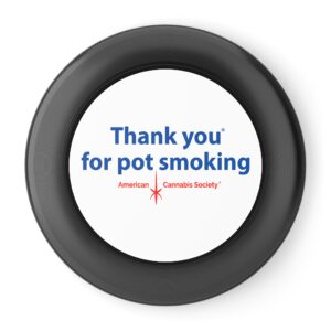 Thank You For Pot Smoking® Frisbee – 10.9", Black