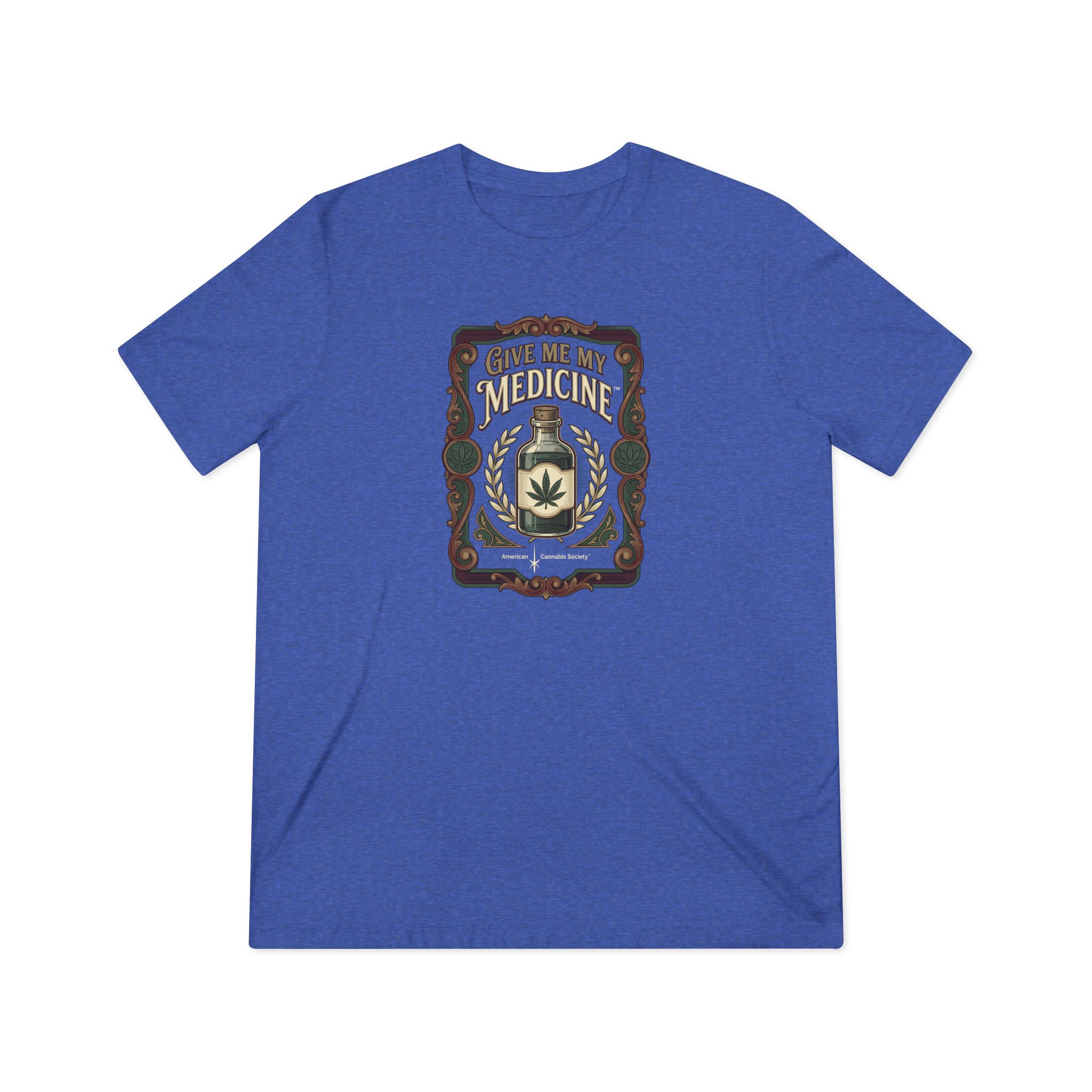 Give Me My Medicine™ Unisex Tri-Blend Tee – True Royal TriBlend