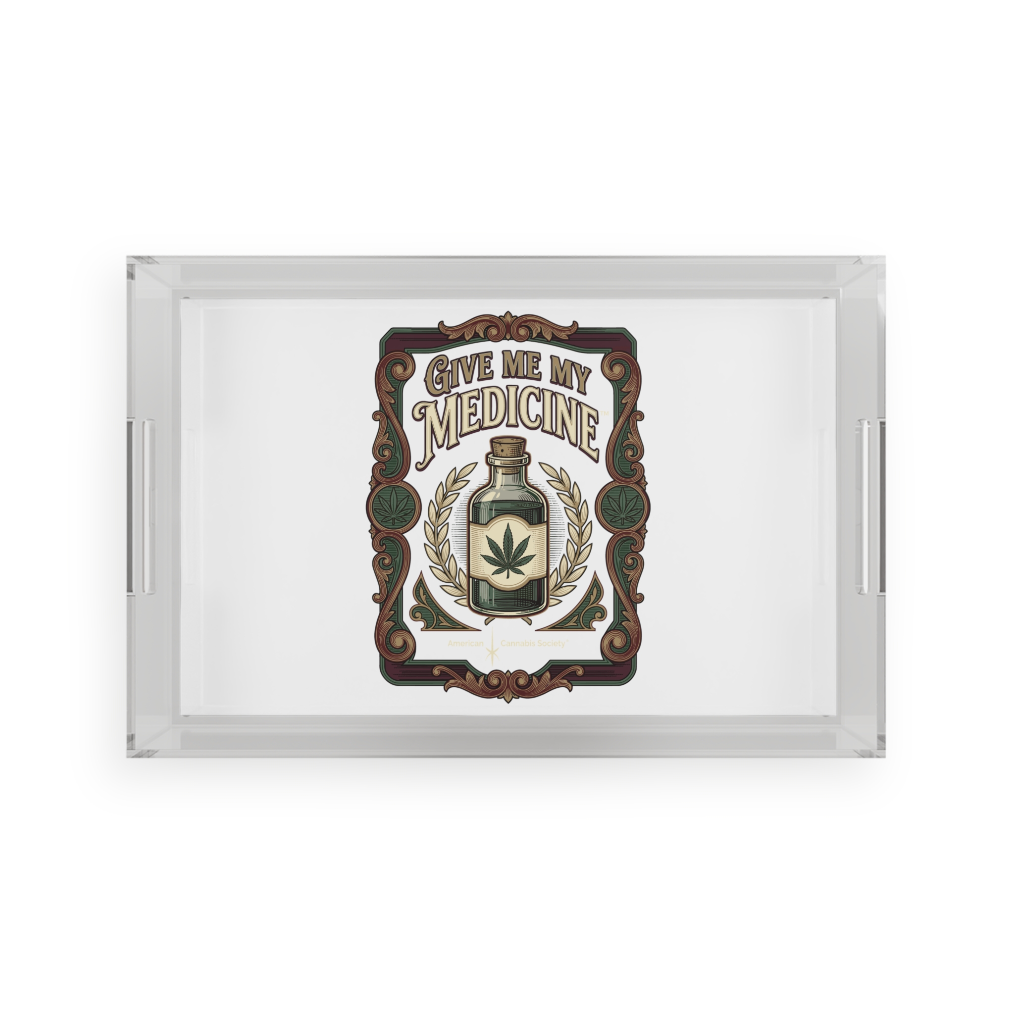 Give Me My Medicine™ Acrylic Serving Tray – Clear