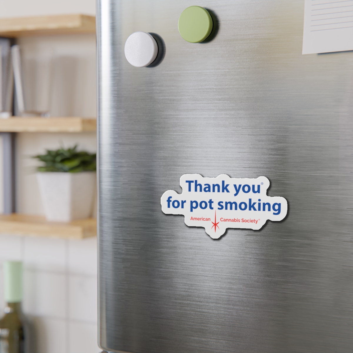 Thank You For Pot Smoking® Die-Cut Magnet – view 4