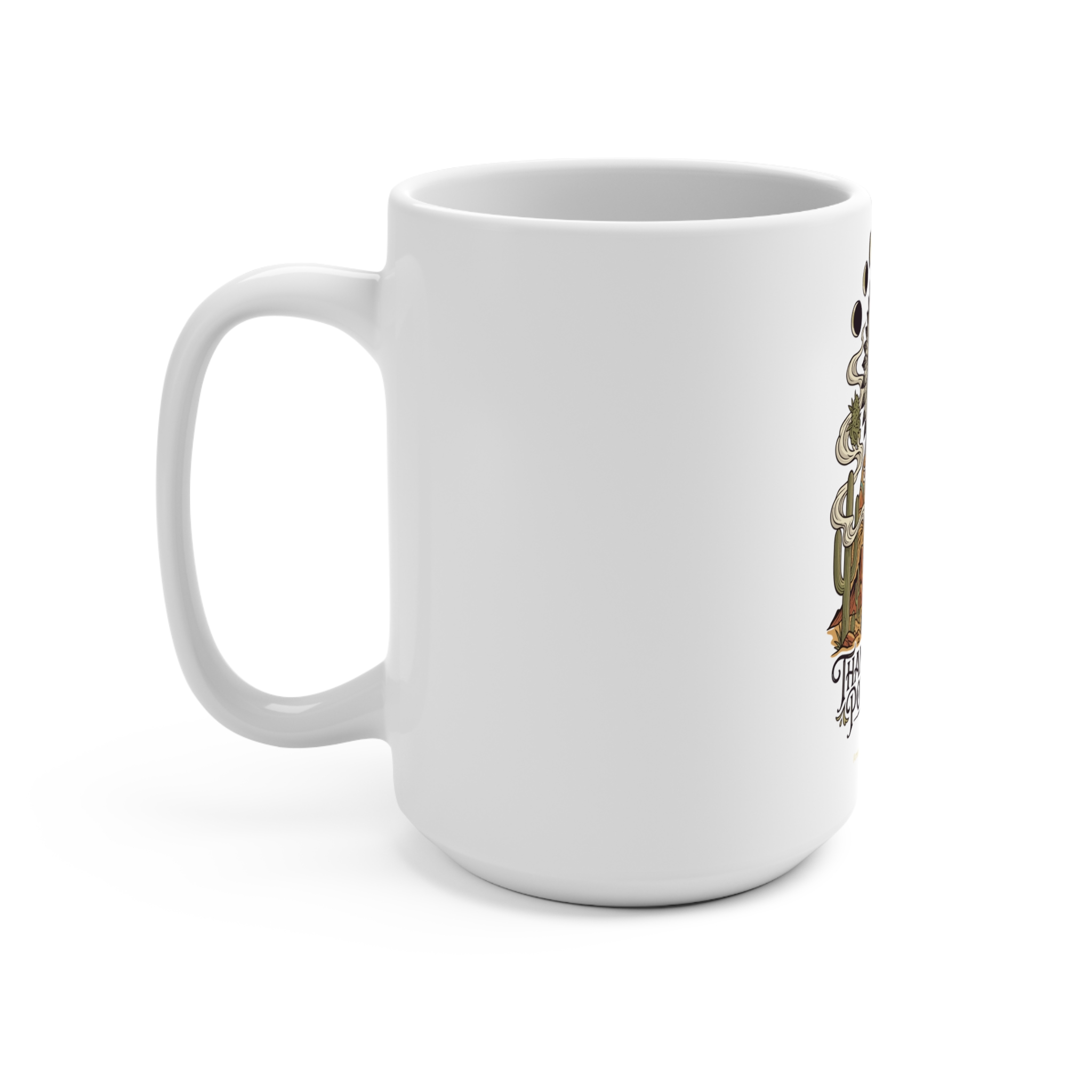 Thank You For Pot Smoking® Desert Chief Ceramic Mug, 15oz – 15oz – view 3
