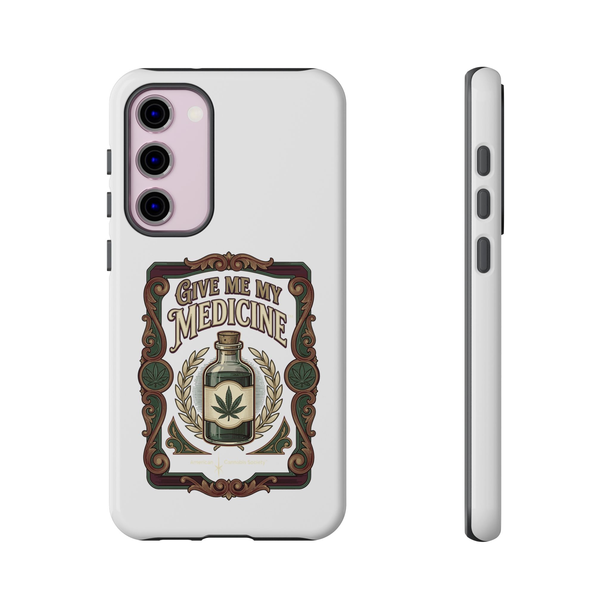 Give Me My Medicine™ Dual-Layer Tough Case – Samsung Galaxy S23 Plus / Glossy
