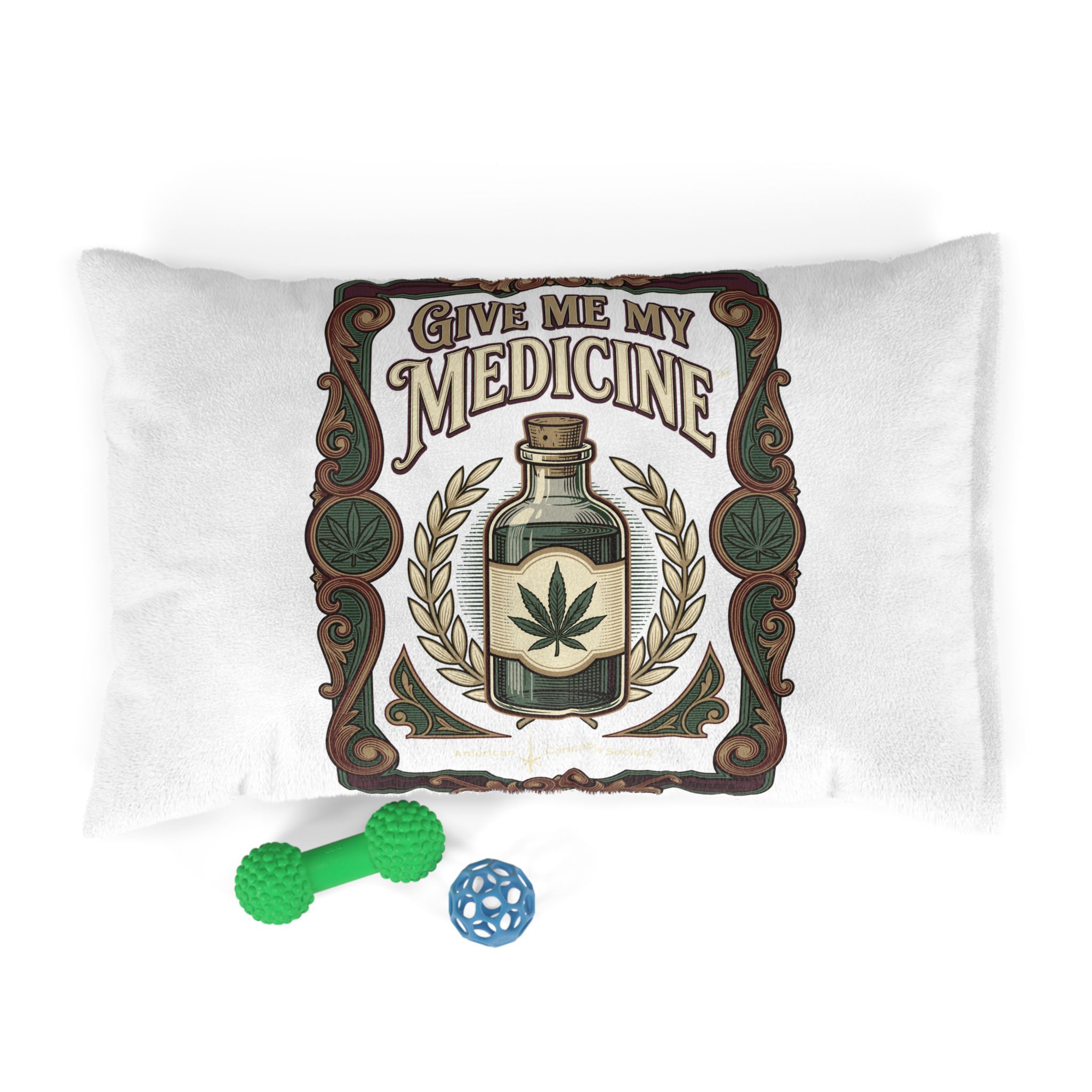 Give Me My Medicine™ Pet Bed – 28" × 18"