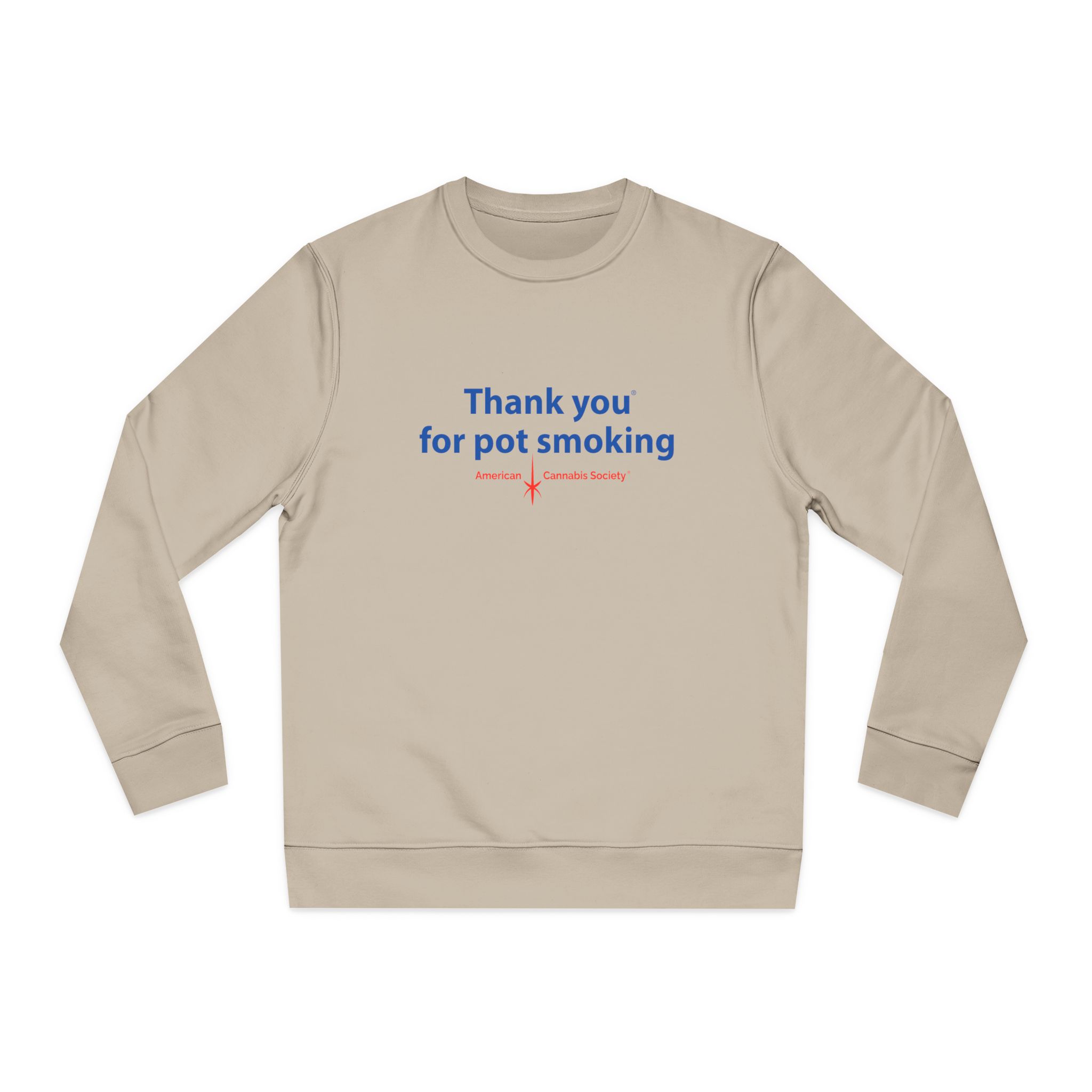 Thank You For Pot Smoking® Relaxed Organic Crewneck – Desert Dust