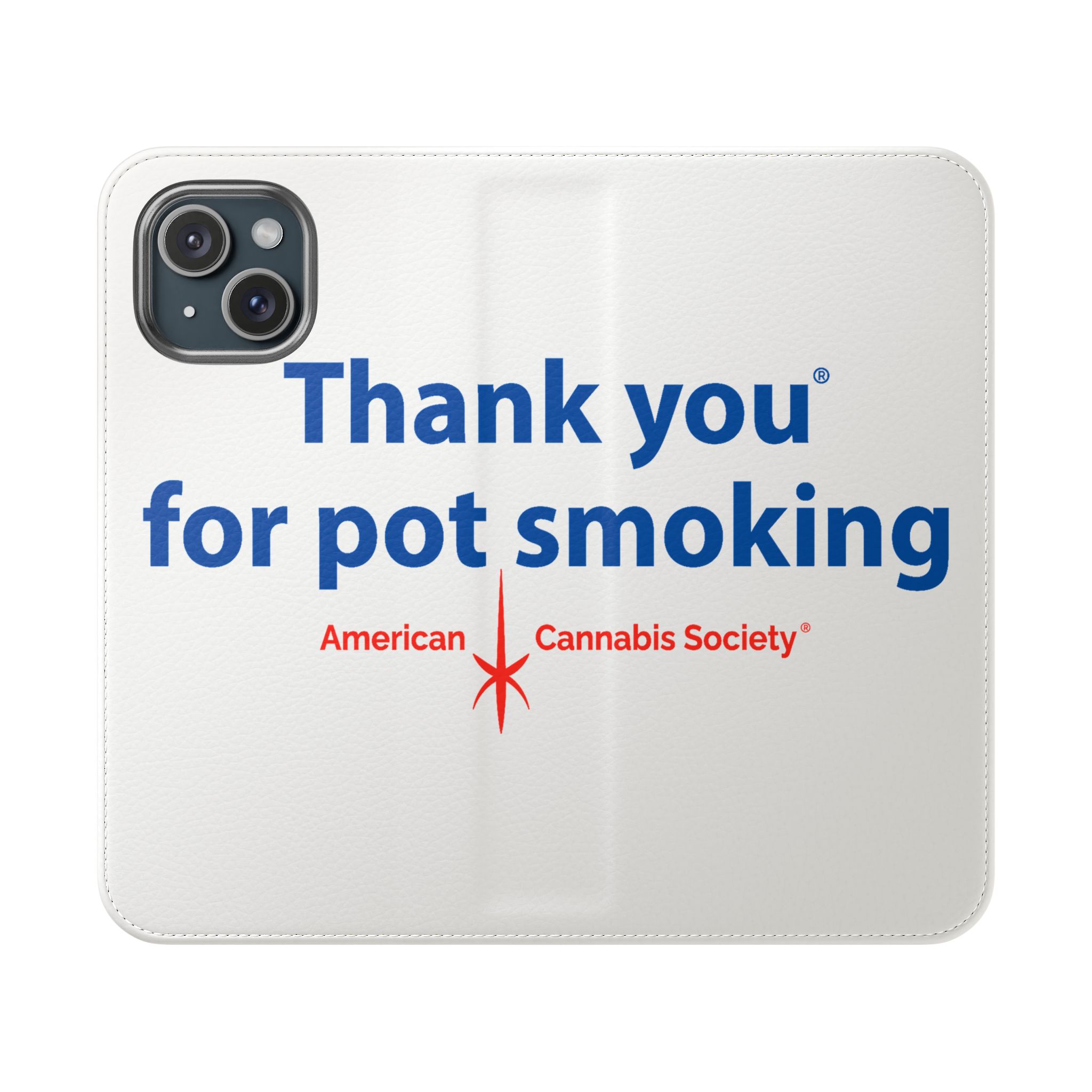 Thank You For Pot Smoking® Flip Phone Case – iPhone 15