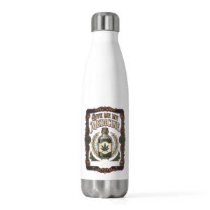 Give Me My Medicine™ 20oz Insulated Bottle – 20oz