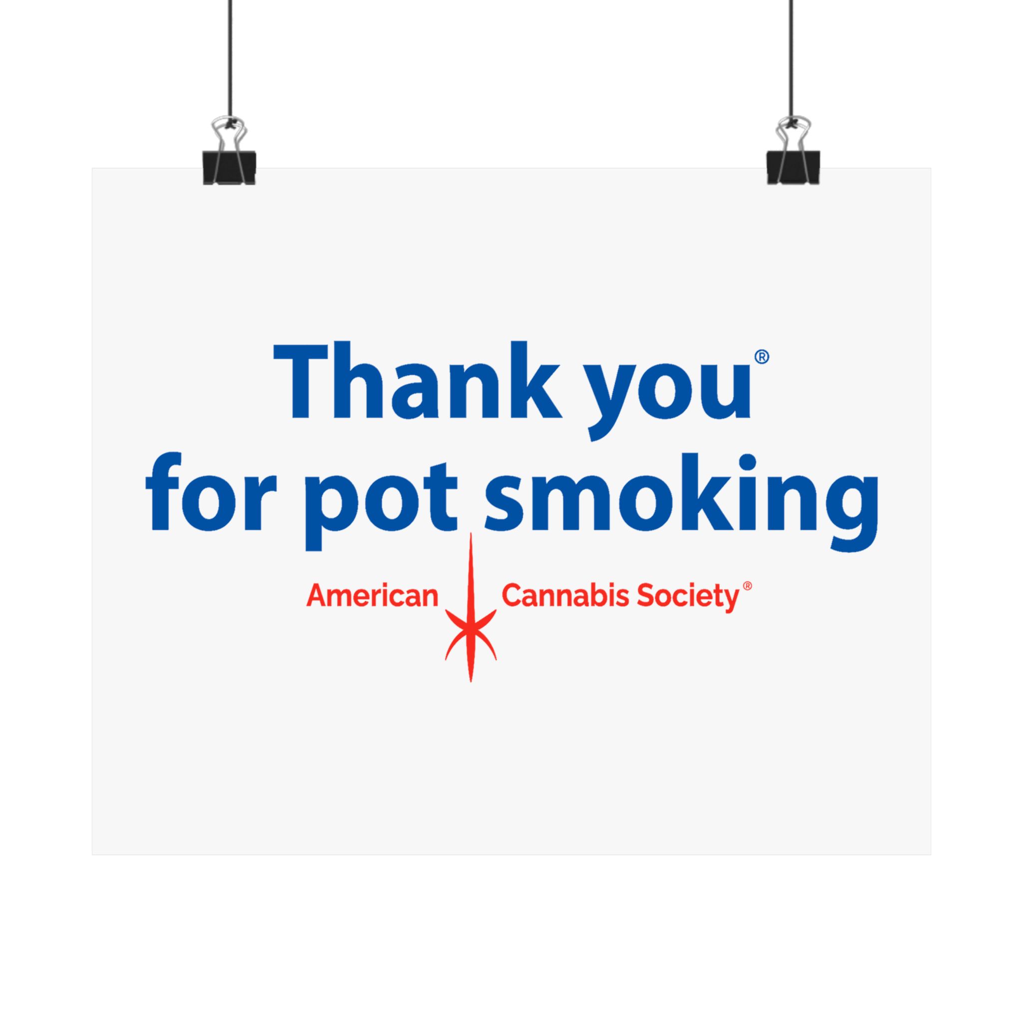 Thank You For Pot Smoking® Satin Poster — American Cannabis Society® Classic Sign Wall Art - Image 2