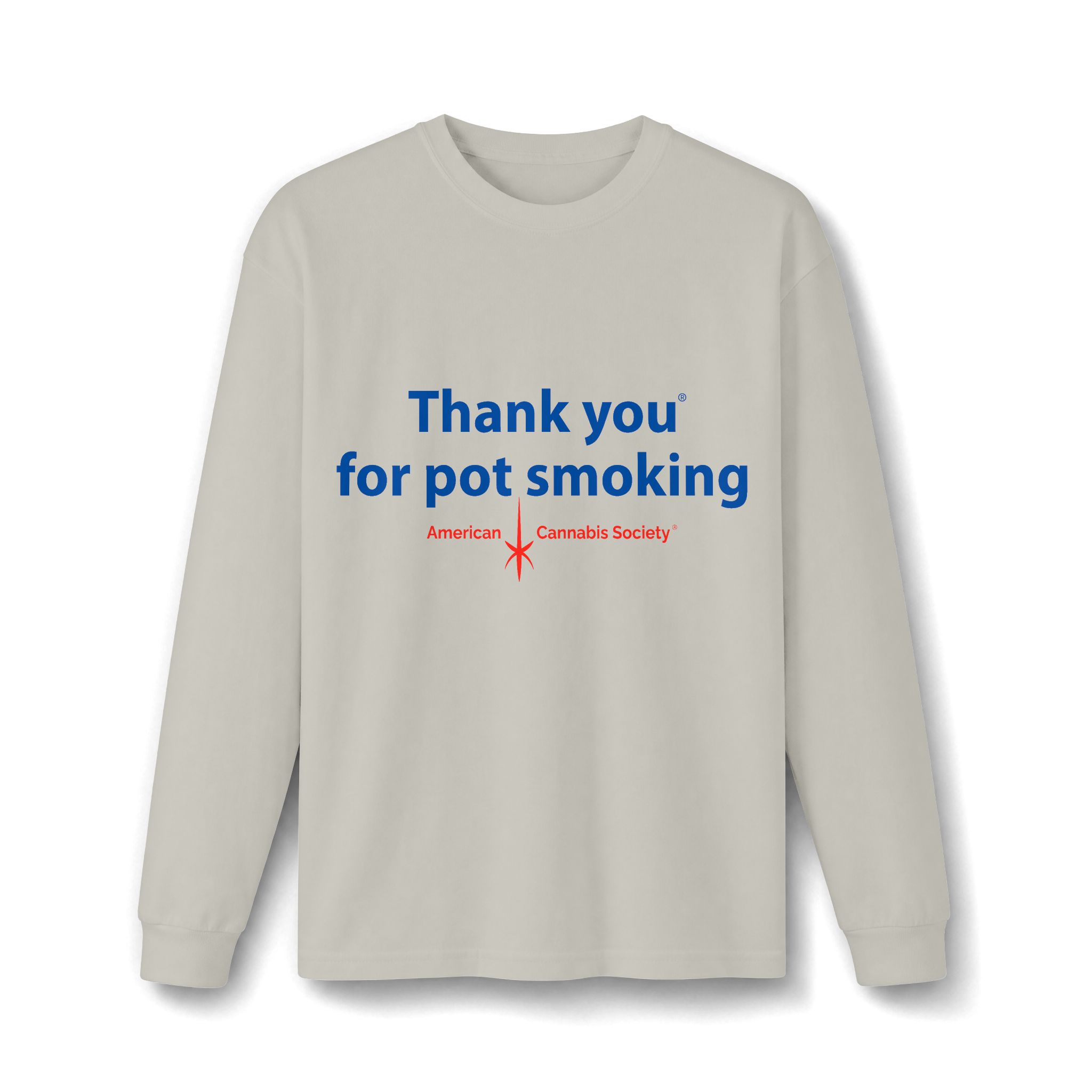 Thank You For Pot Smoking® Heavyweight Long Sleeve Tee – Dust