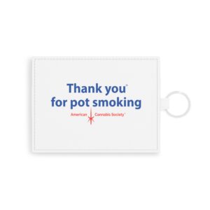 Thank You For Pot Smoking® Card Holder Keychain – White