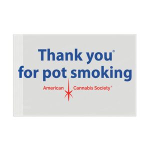 Thank You For Pot Smoking® Flag – 36" x 24"