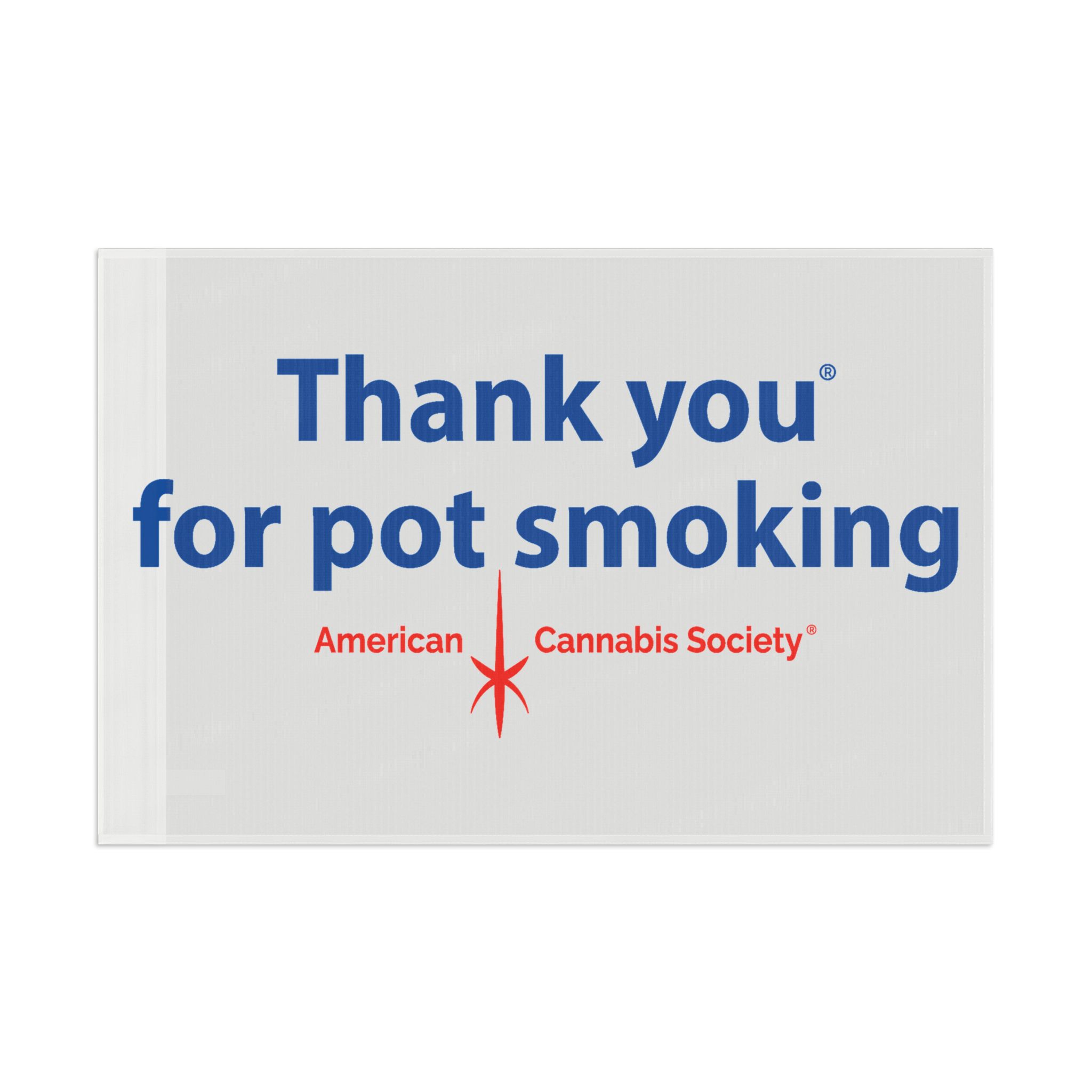 Thank You For Pot Smoking® Flag – 36" x 24"