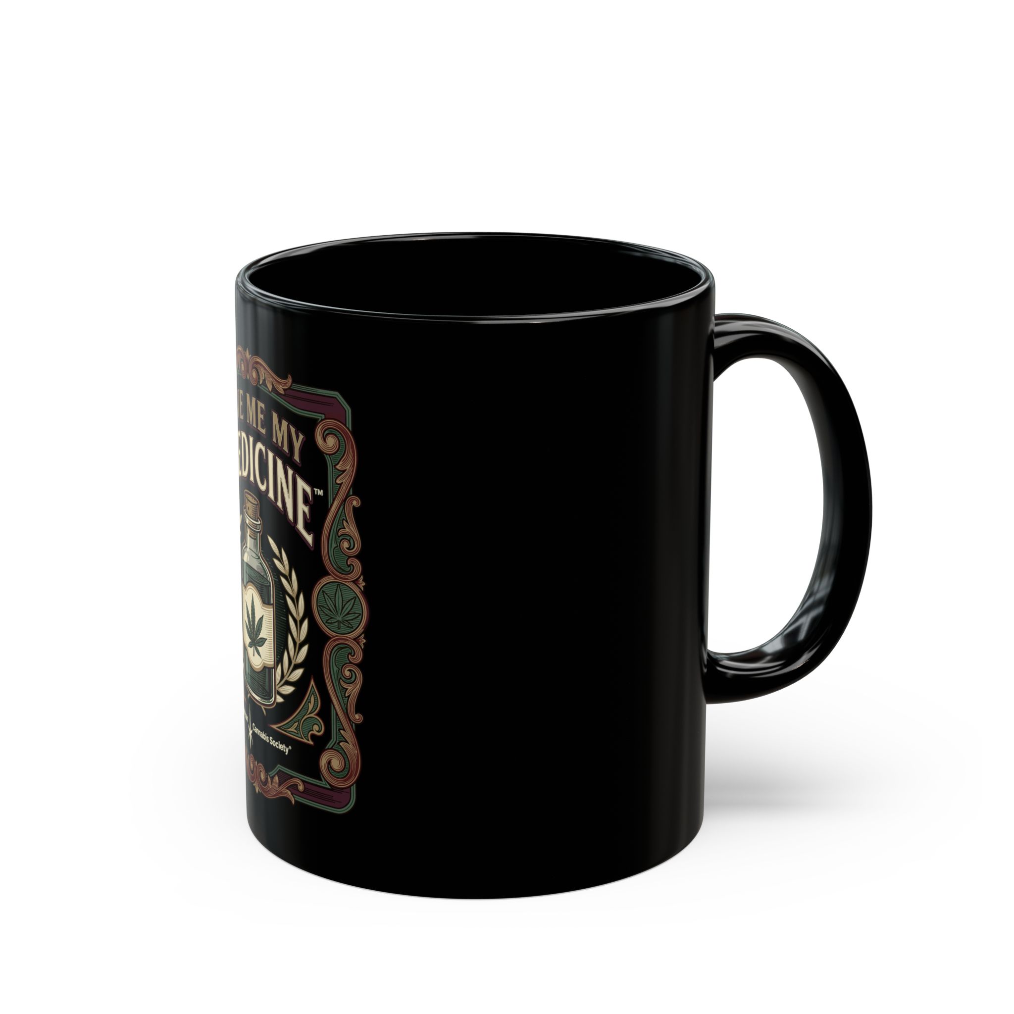 Give Me My Medicine™ Black Mug 11oz & 15oz – view 4