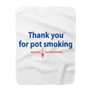 Thank You For Pot Smoking® Deluxe Sherpa Fleece Blanket – 50" × 60"