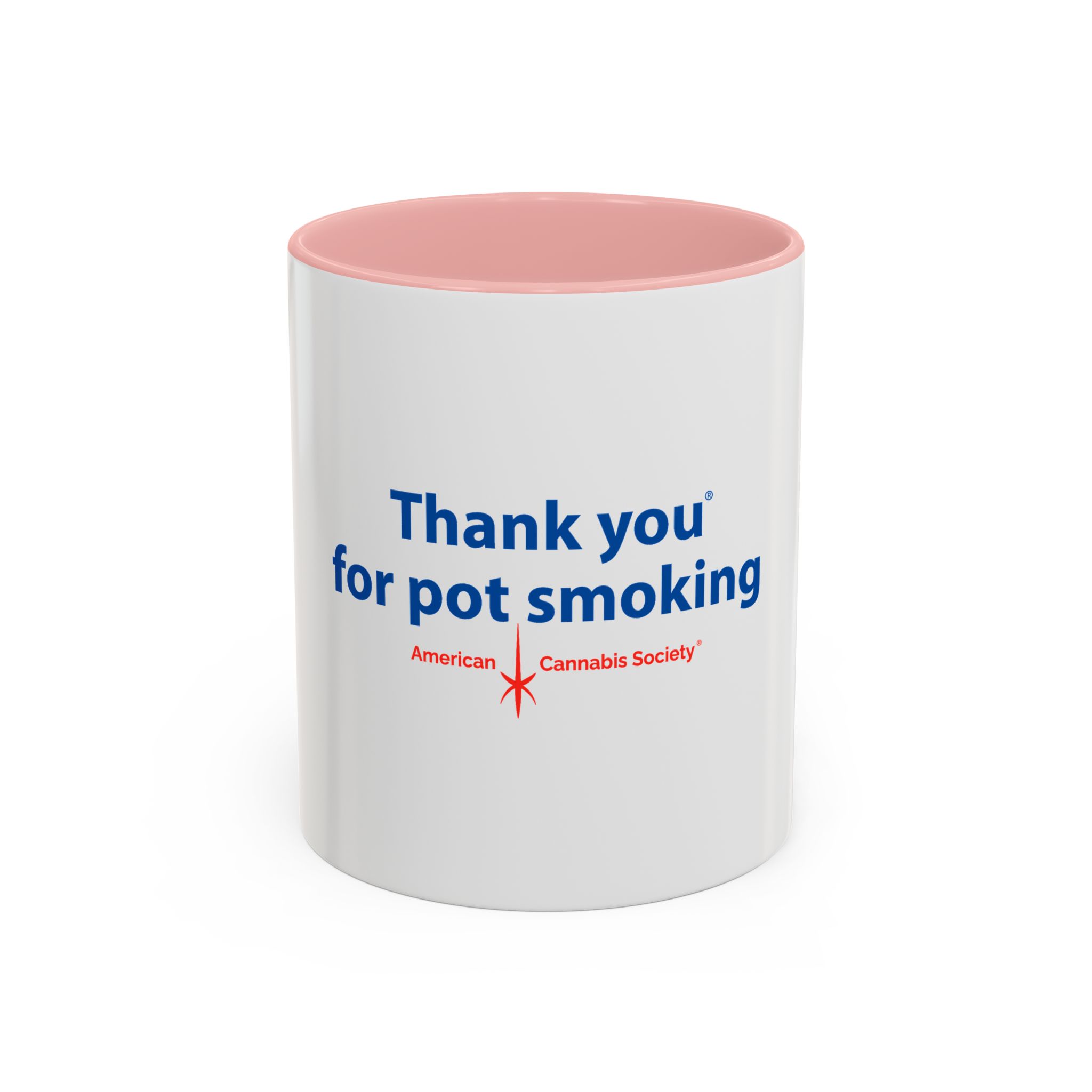 Thank You For Pot Smoking® Accent Mug – Pink 11oz