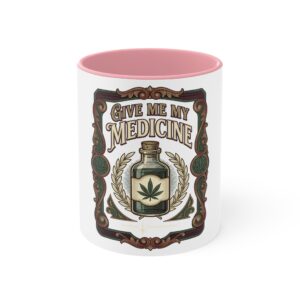 Give Me My Medicine™ Accent Mug, Red, Black or Pink – Pink