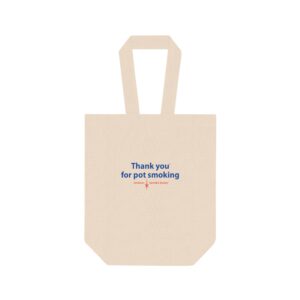 Thank You For Pot Smoking® Double Wine Tote – Natural