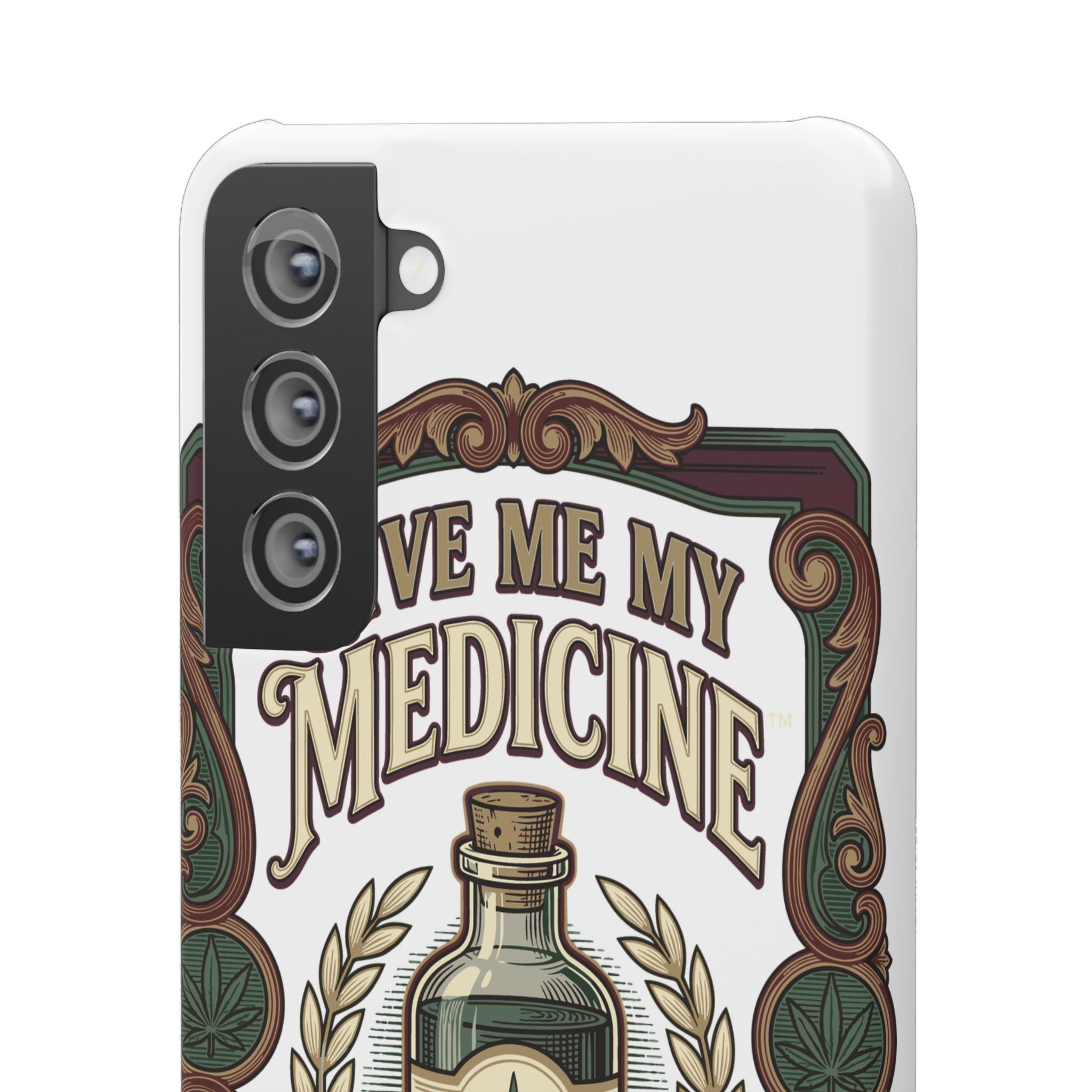 Give Me My Medicine™ Snap Phone Case – Samsung Galaxy S21 Plus – view 2