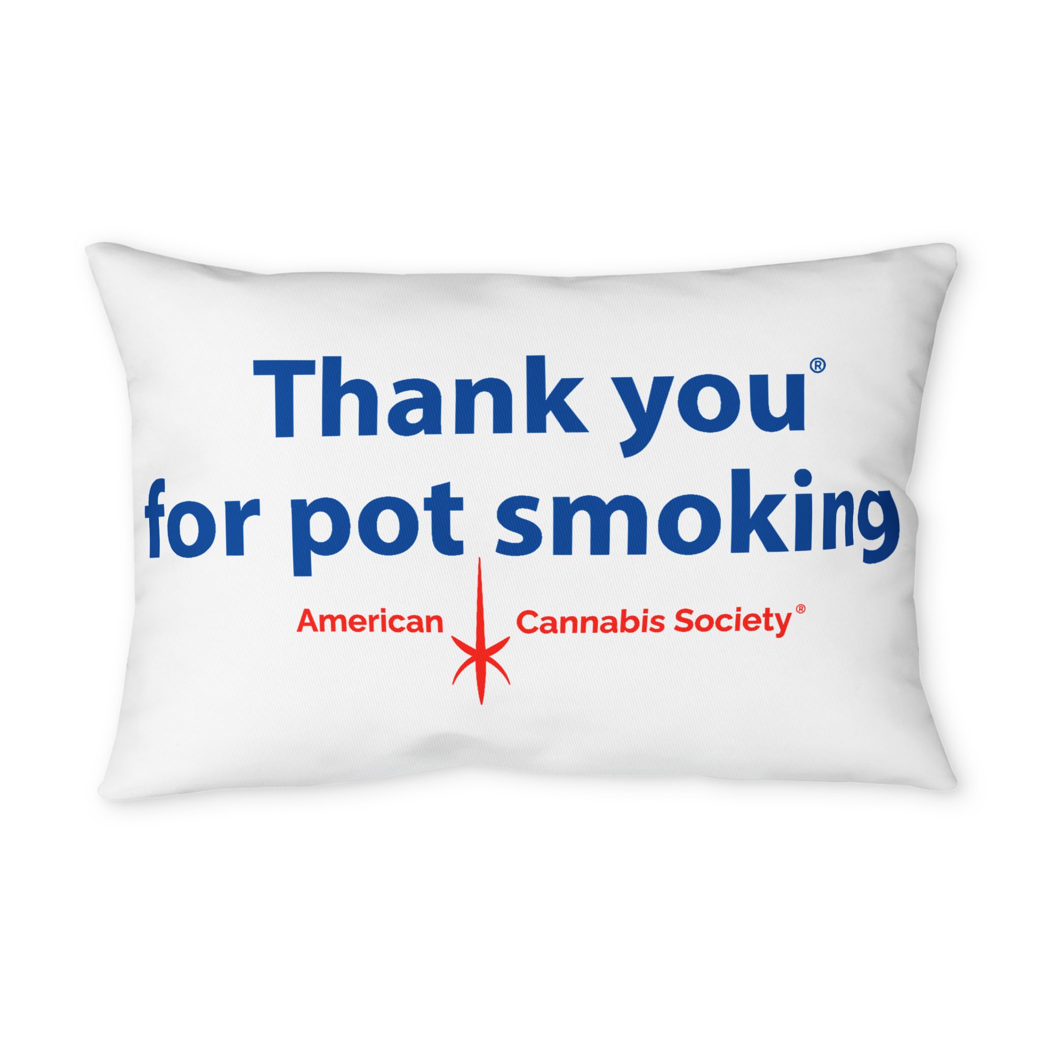 Thank You For Pot Smoking® Poly Twill Pillowcase – 14" x 20"