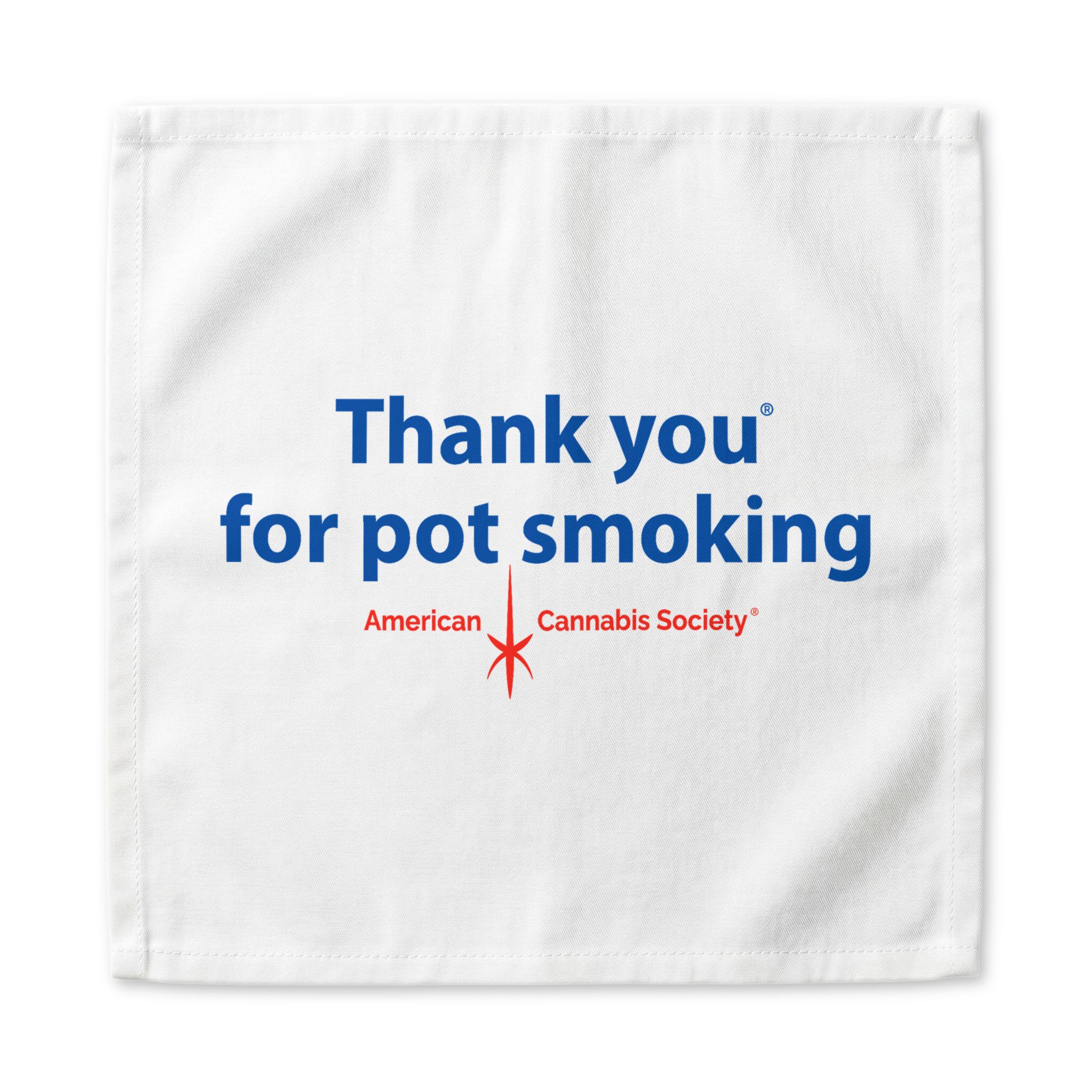 Thank You For Pot Smoking® Cotton Twill Napkin – 22″ × 22″