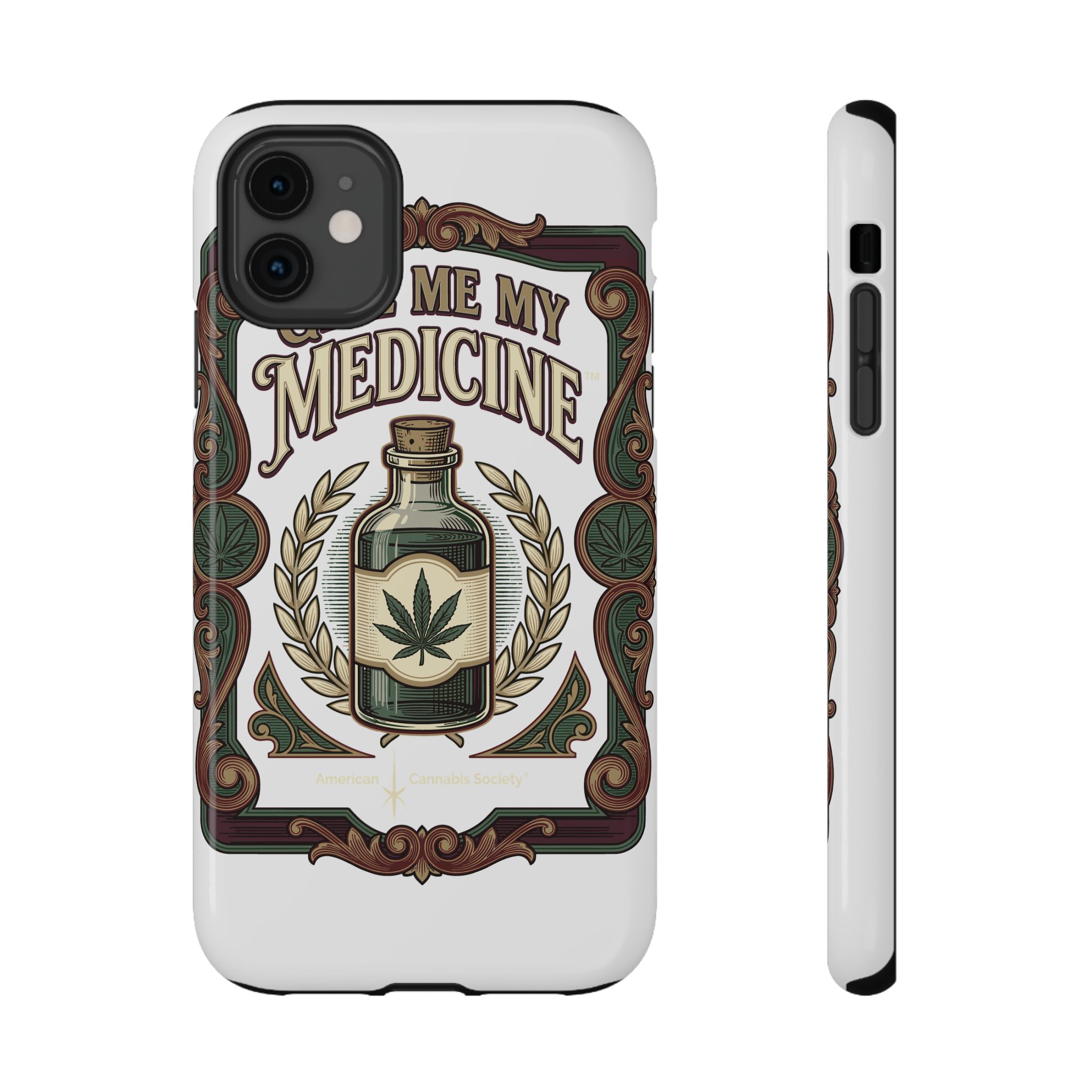 Give Me My Medicine™ Impact-Resistant Phone Case – iPhone 11