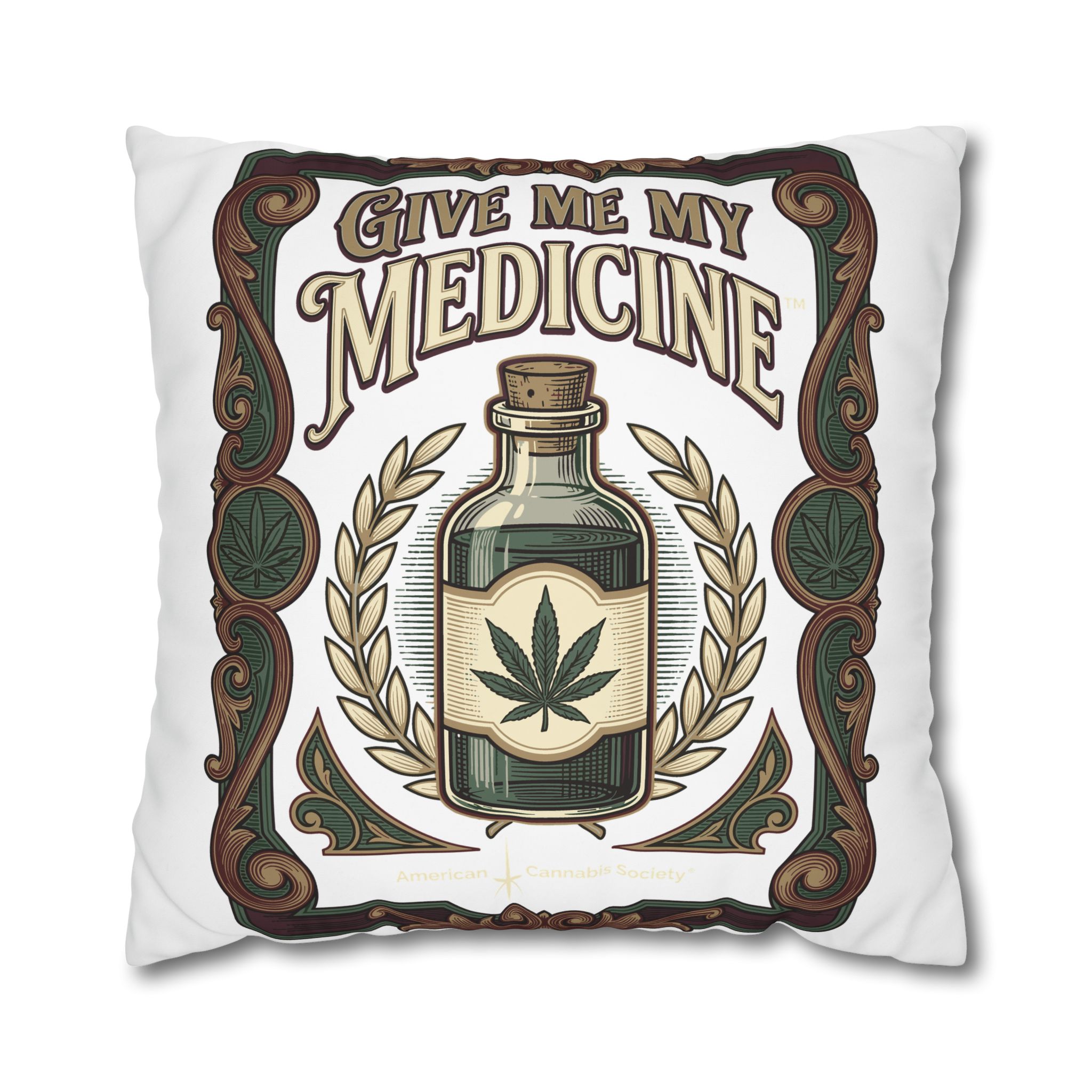 Give Me My Medicine™ Square Canvas Pillowcase – 26" × 26"