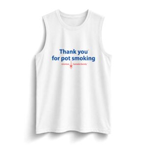 Thank You For Pot Smoking® Staple Tank – White