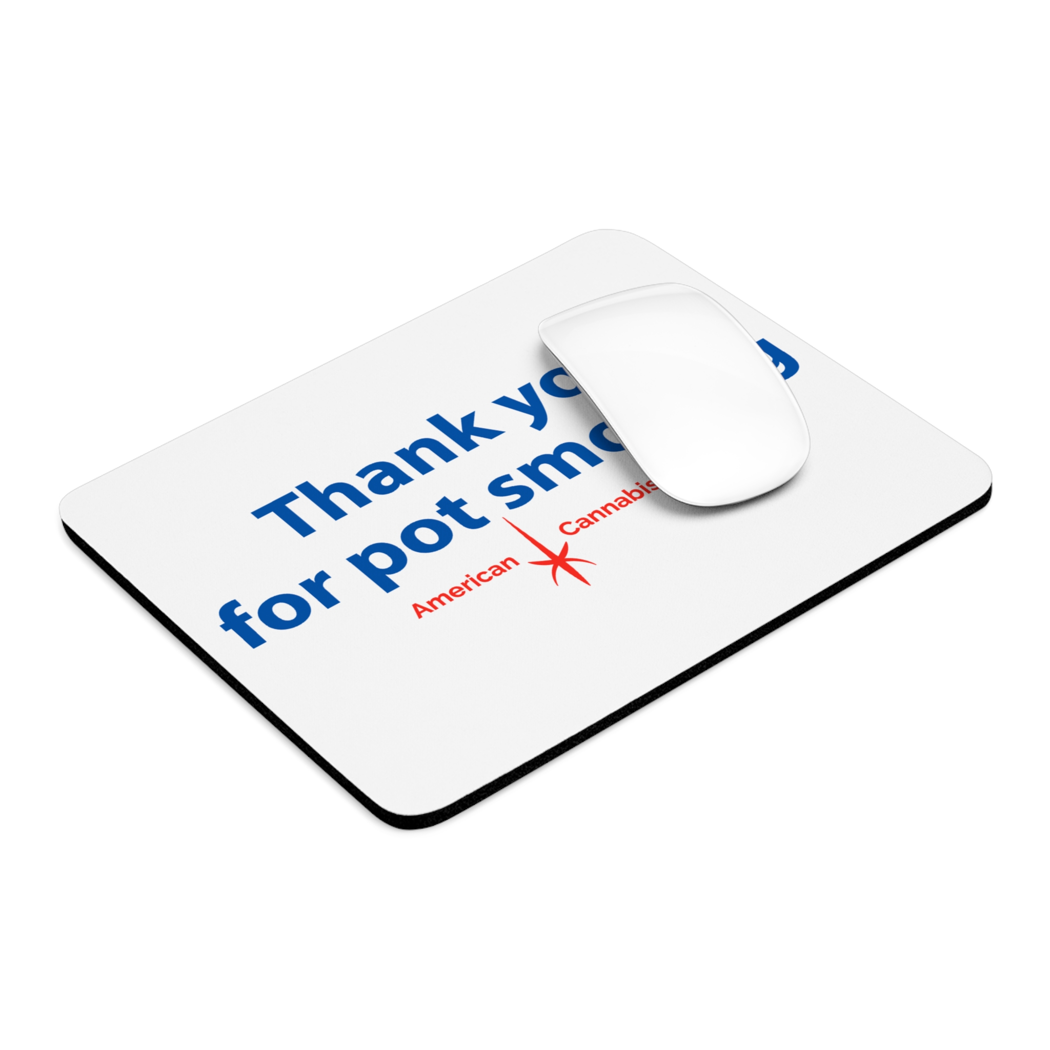Thank You For Pot Smoking® Mouse Pad — American Cannabis Society® Round or Rectangle Desk Pad - Image 4