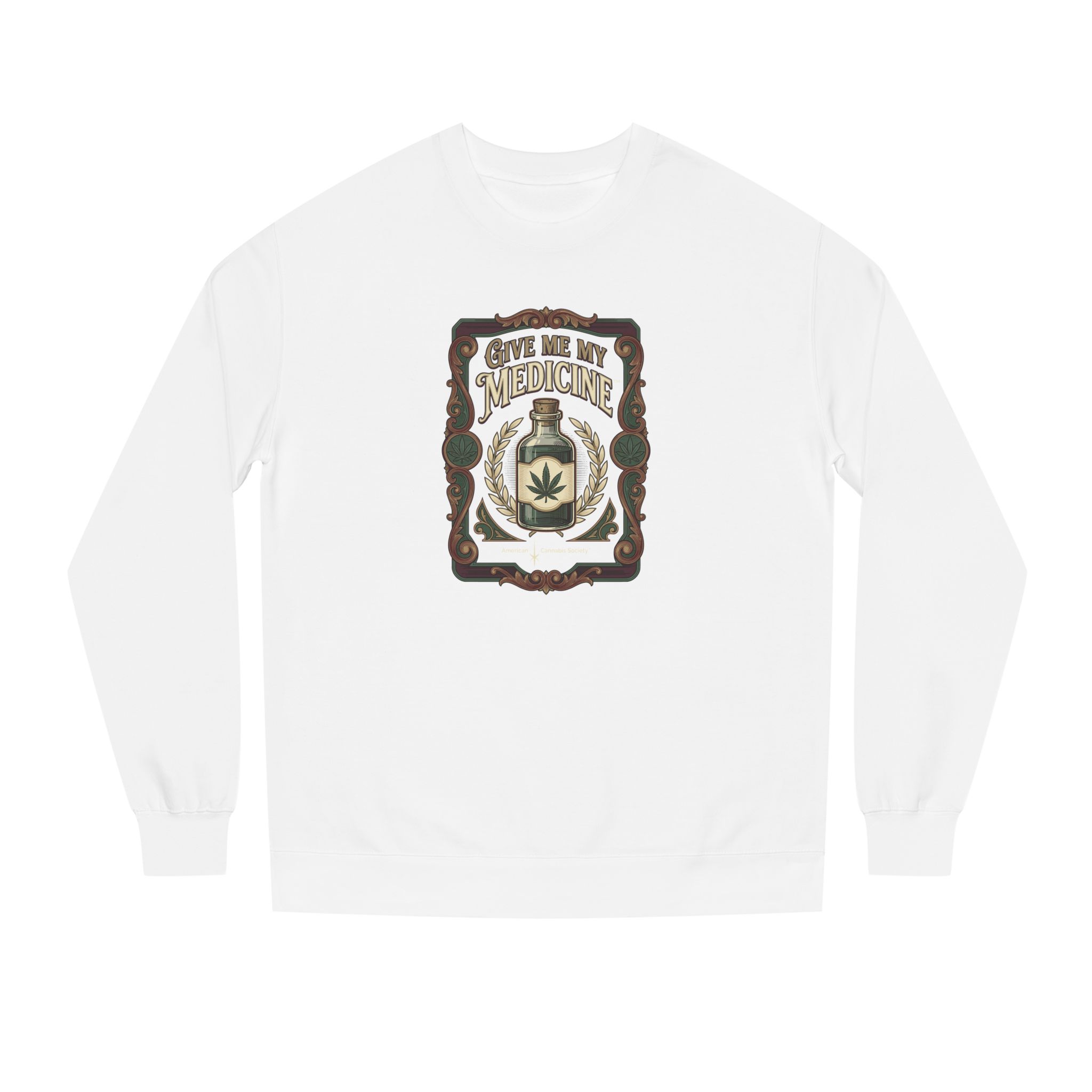 Give Me My Medicine™ Unisex Crew Neck Sweatshirt – White