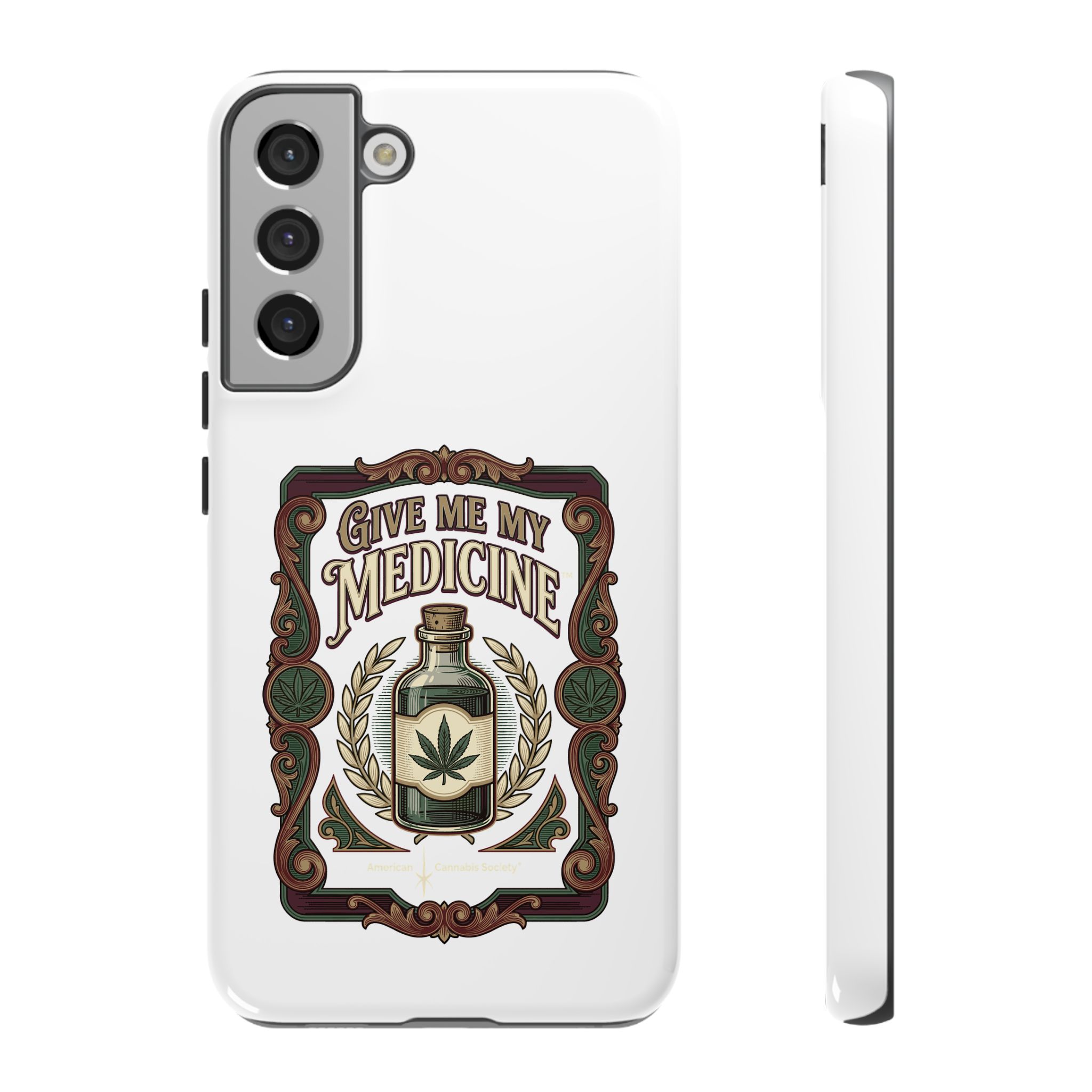 Give Me My Medicine™ Dual-Layer Tough Case – Samsung Galaxy S22 Plus / Glossy