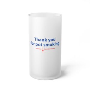 Thank You For Pot Smoking® Frosted Beer Mug – 16oz, Frosted