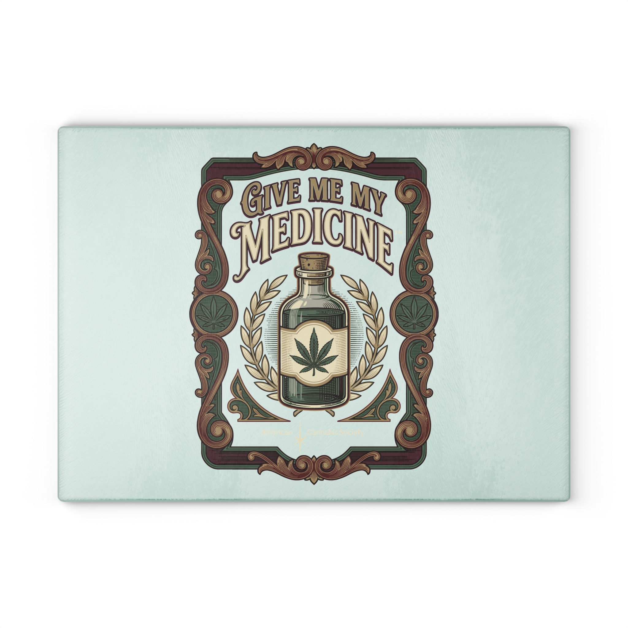 Give Me My Medicine™ Glass Cutting Board – 11" x 15"