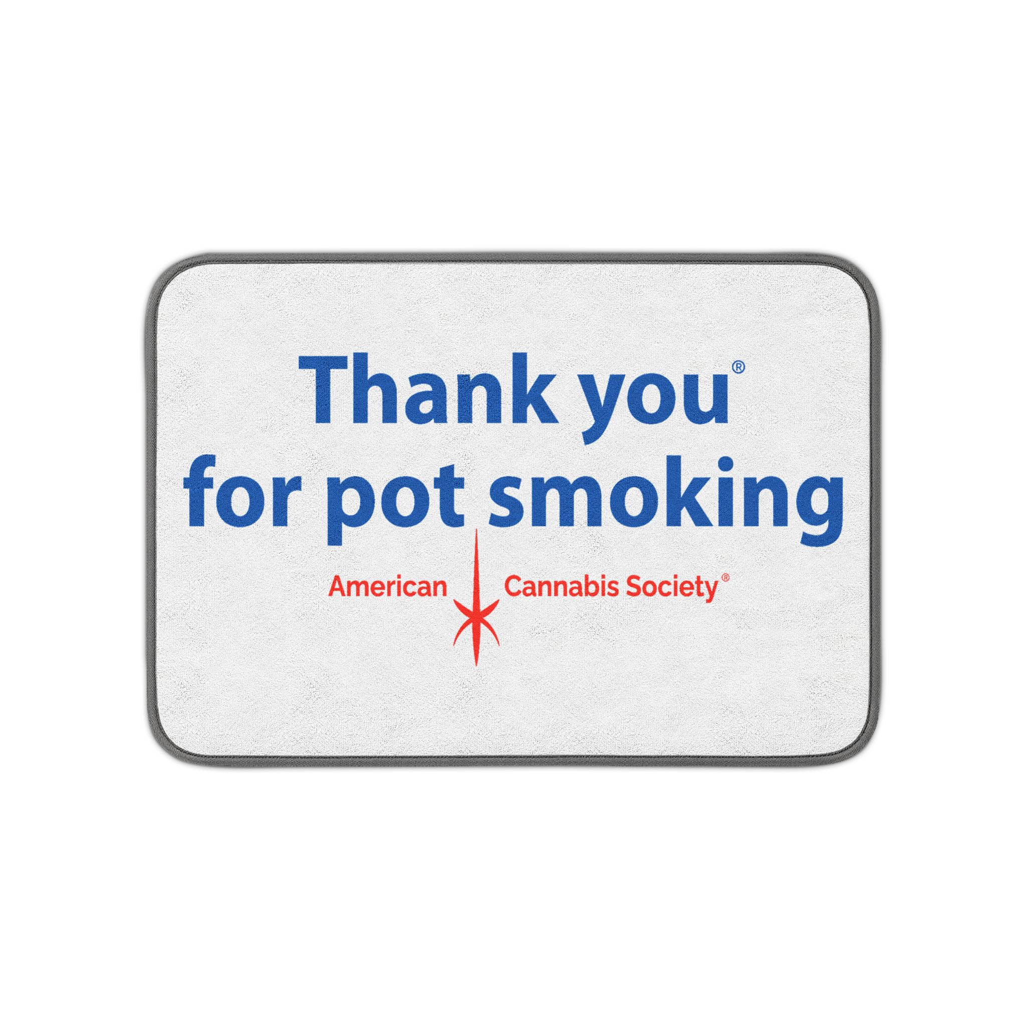Thank You For Pot Smoking® Kitchen Dish Drying Mat