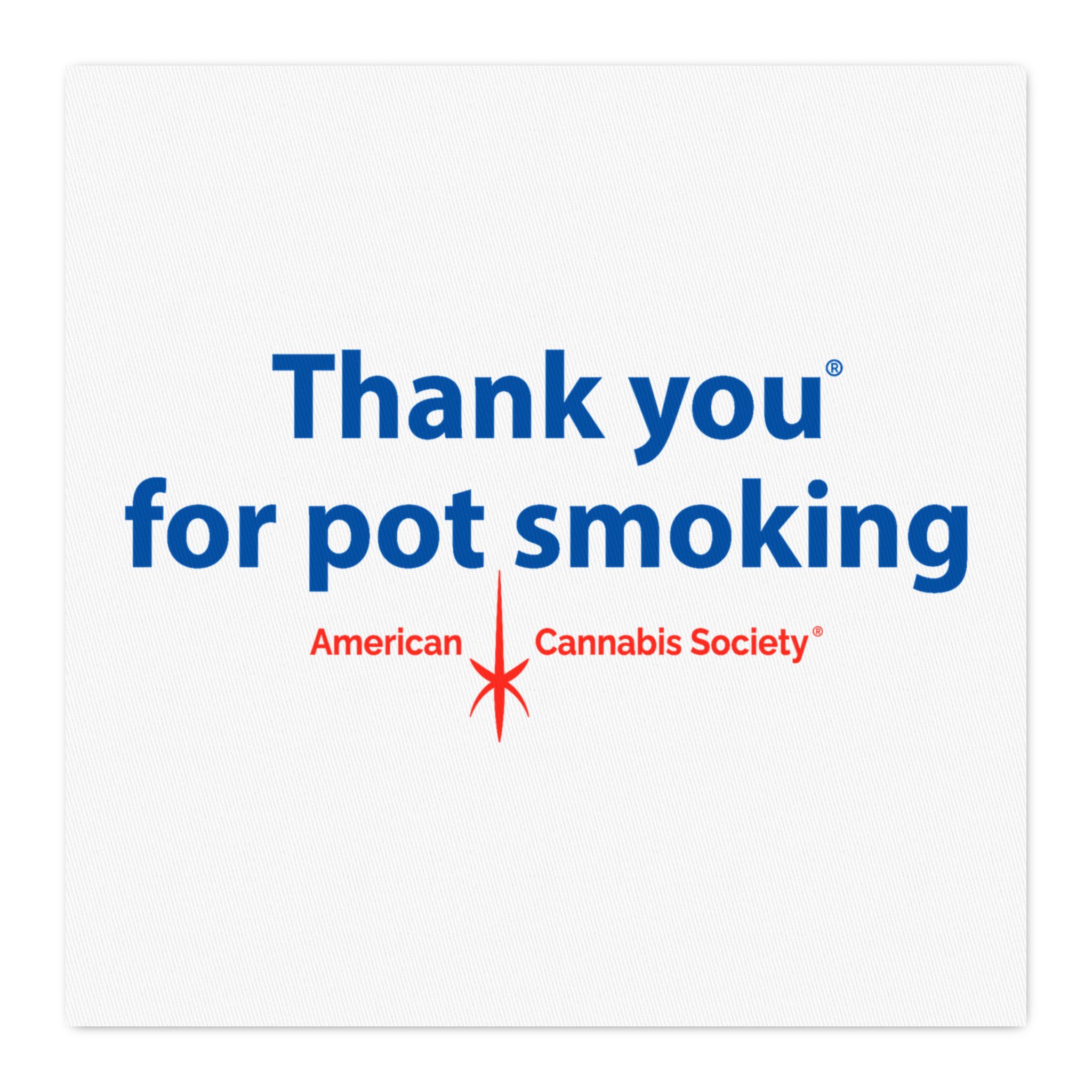 Thank You For Pot Smoking® Cotton Twill Fabric by the Yard – 9'' × 9''