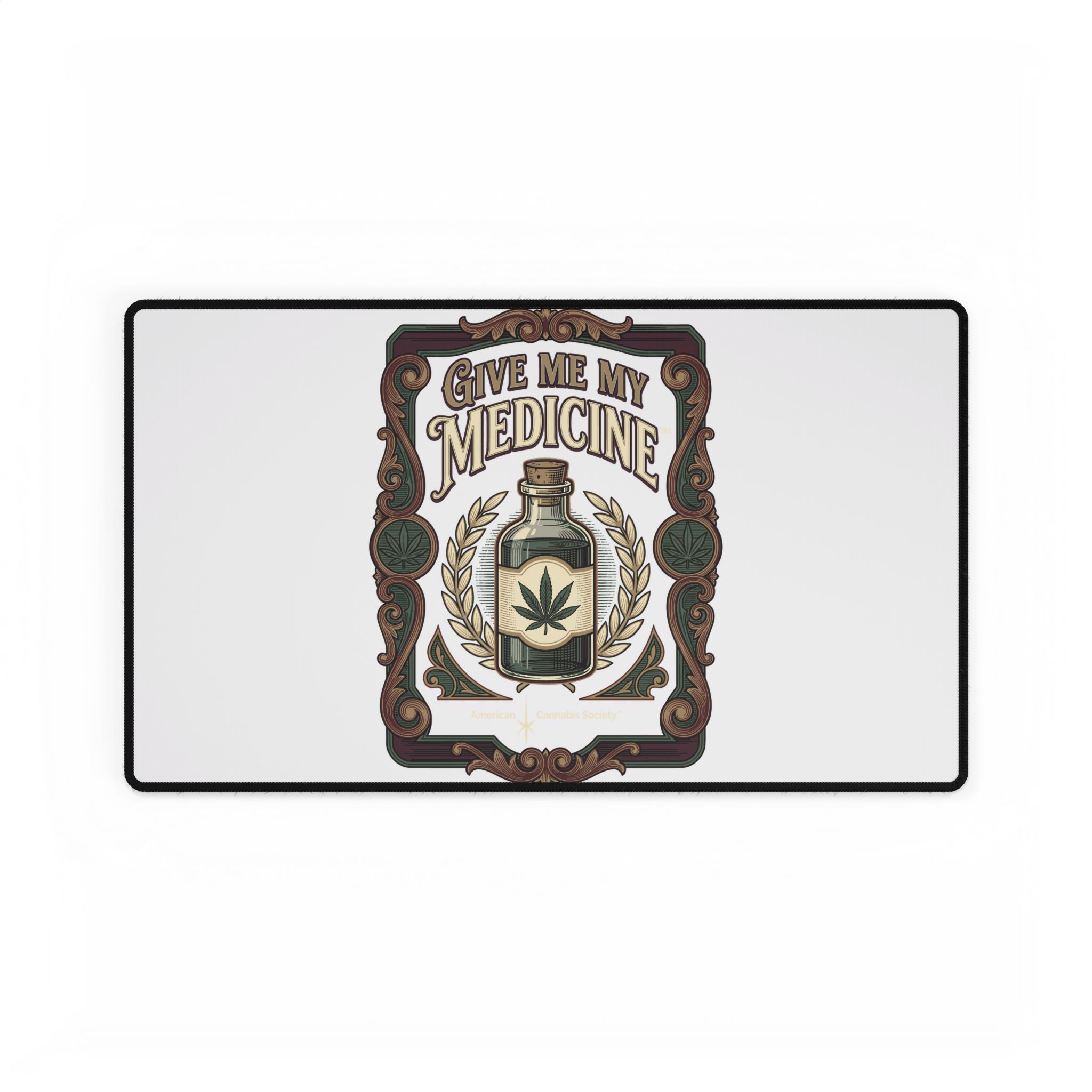 Give Me My Medicine™ Desk Mat – 23.6" × 13.8"
