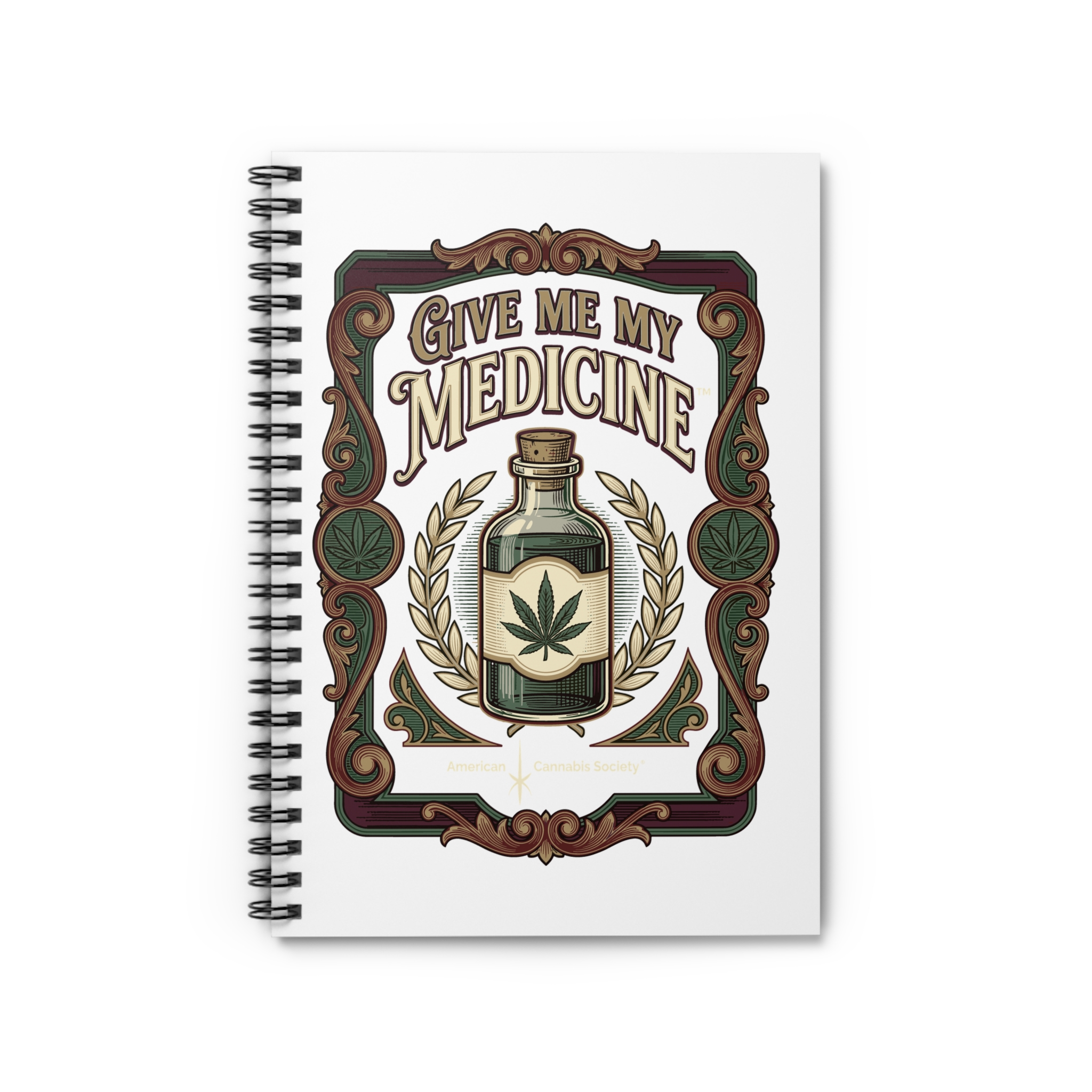 Give Me My Medicine™ Spiral Notebook