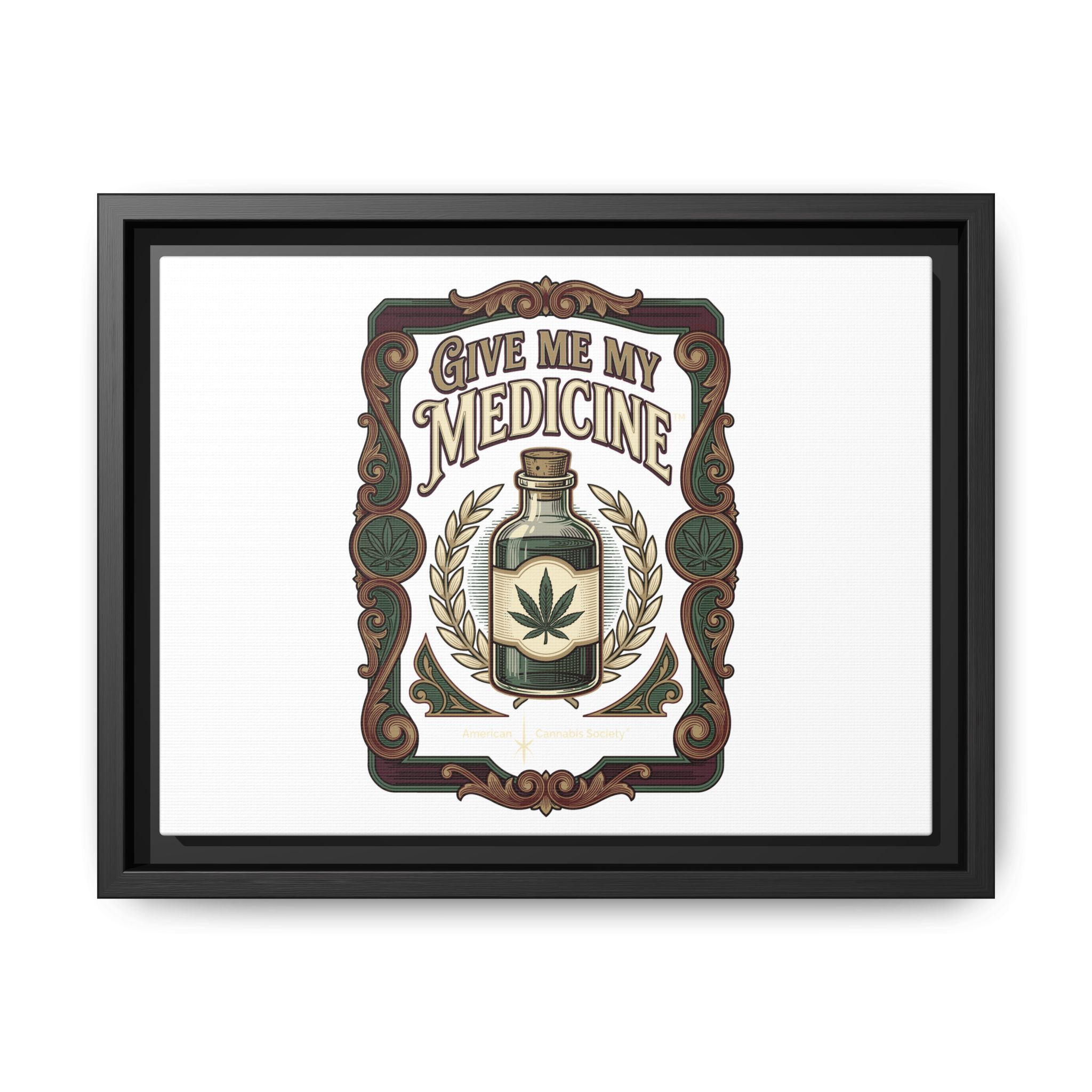 Give Me My Medicine™ Framed Matte Canvas – Black