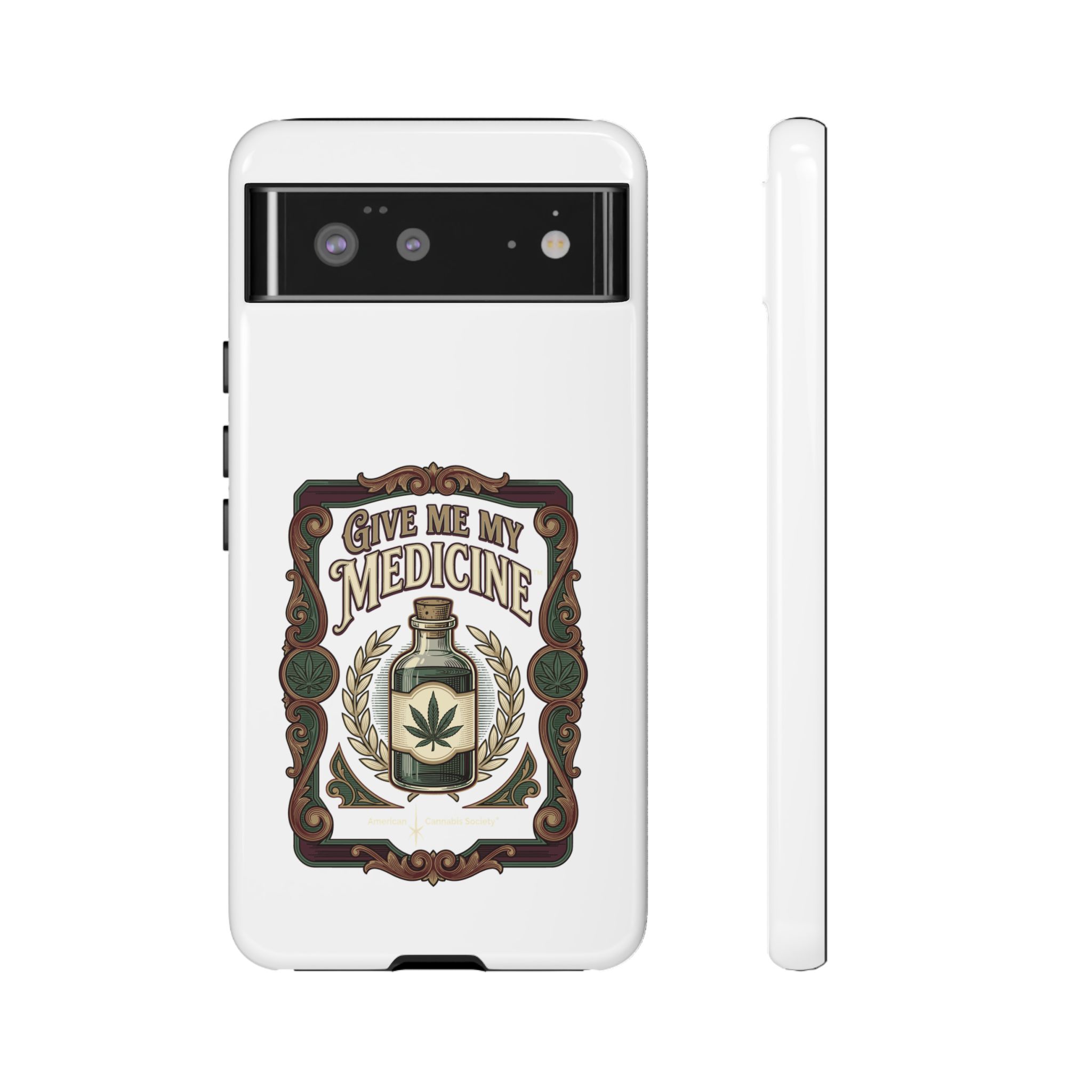 Give Me My Medicine™ Dual-Layer Tough Case – Google Pixel 6 / Glossy